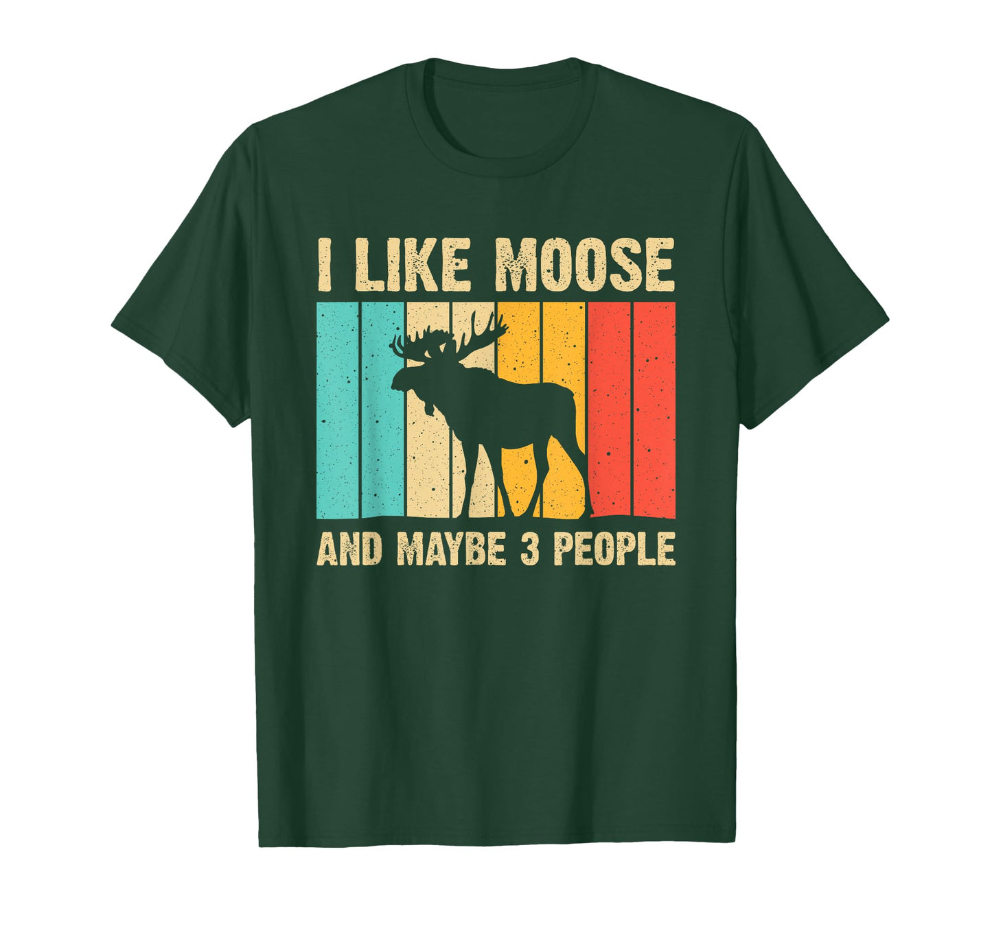 Funny Moose Design For Deer Elk Lover Men Women Boys Girls T-Shirt