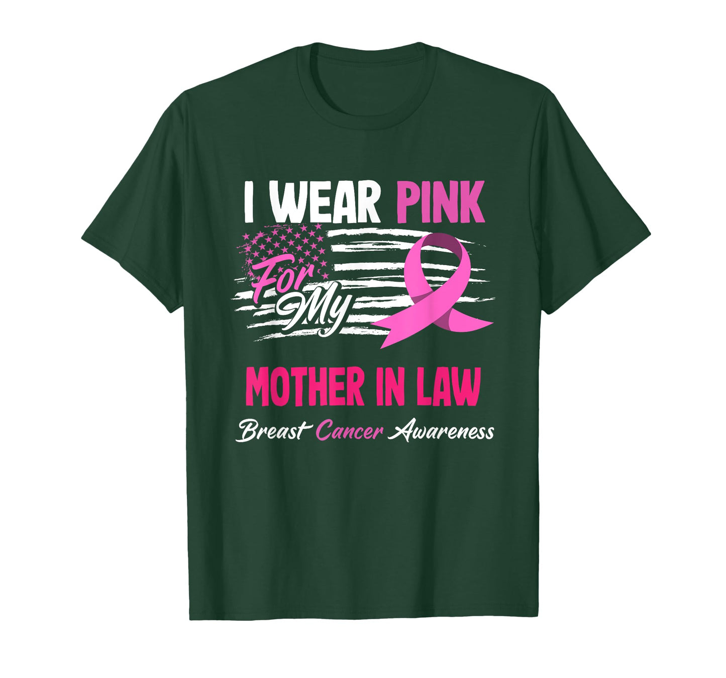 US Flag I Wear Pink For My Mother In Law Breast Cancer T-Shirt