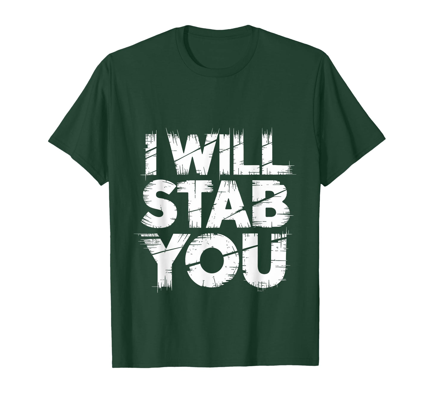 I Will Stab You Medical Nurse Humor Joke |- T-Shirt