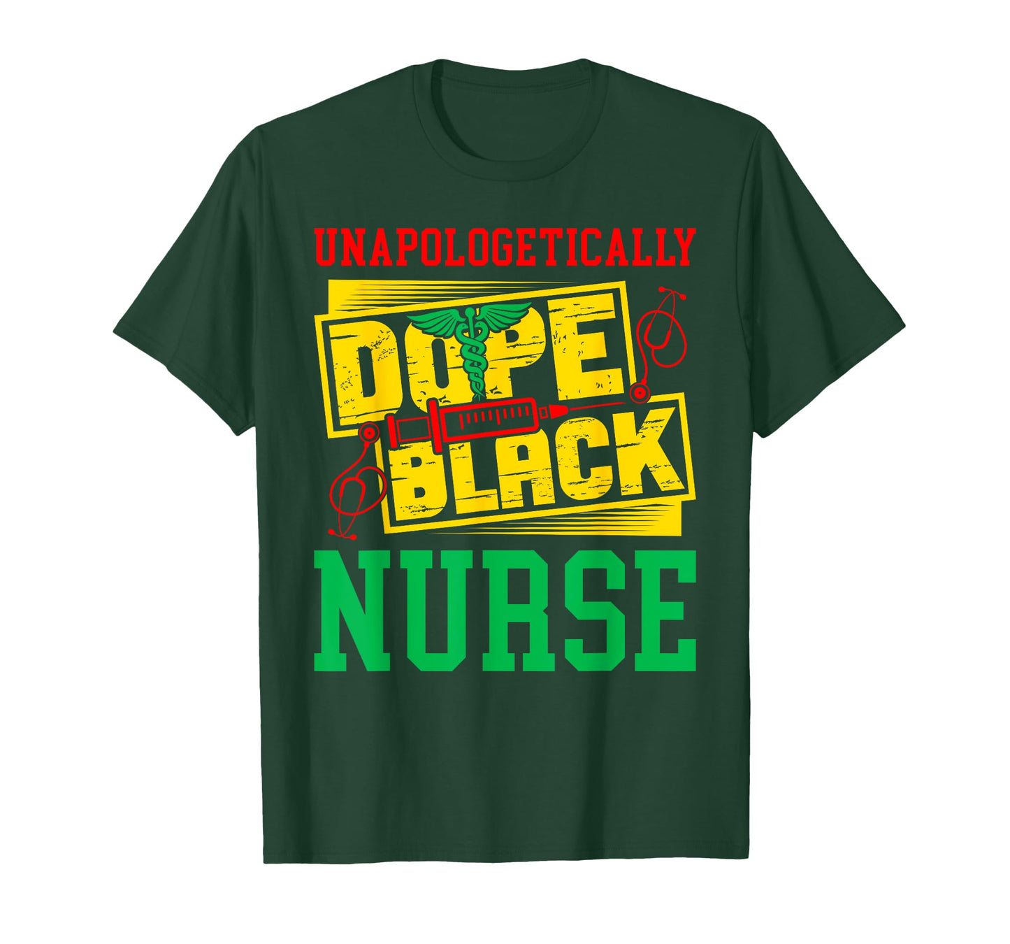 Unapologetically Dope Black Nurse for an African American T-Shirt