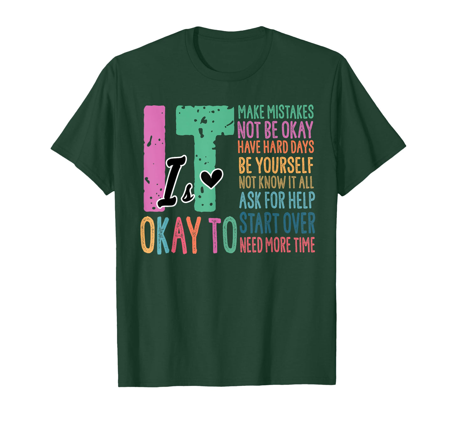 It's OK To Make Mistakes Not Know It All Mental Health T-Shirt