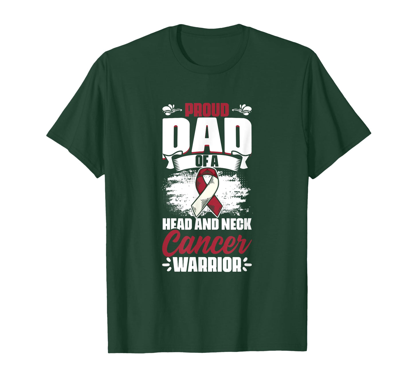 Dad Of A Head And Neck Cancer Warrior Oral Throat Cancer T-Shirt