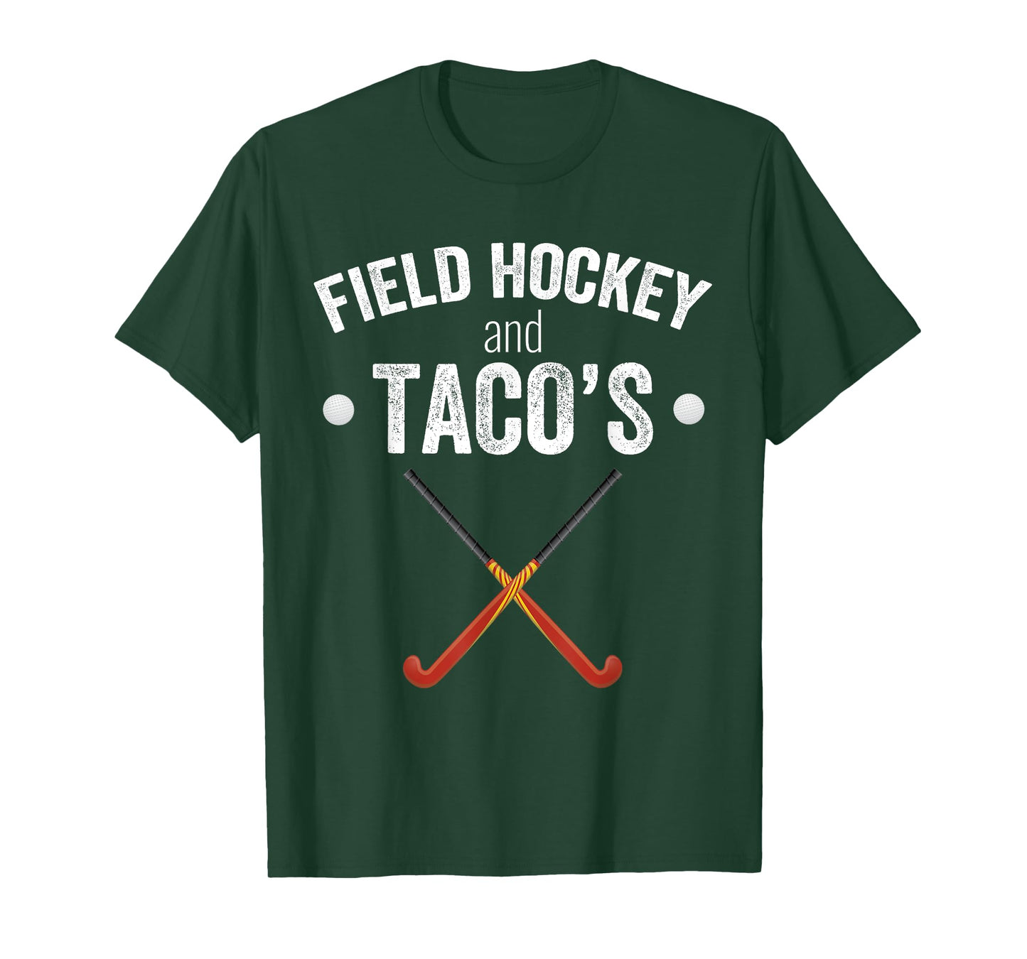 Field Hockey Funny Slogan Pun Gift - Field Hockey & Taco's T-Shirt