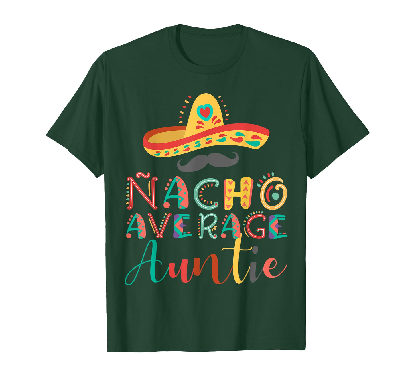 Nacho Average Auntie Cinco De Mayo T-Shirt