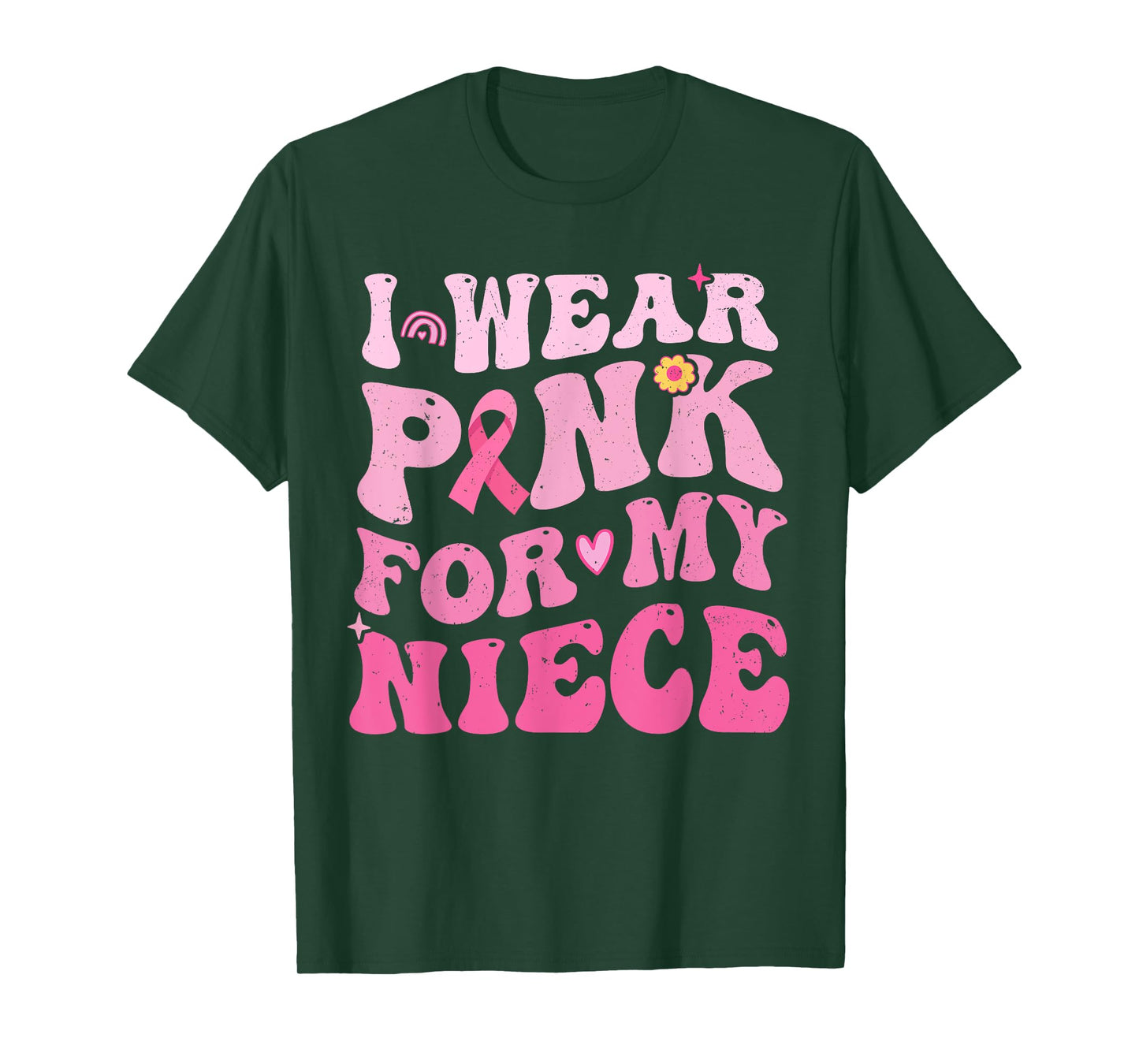 I Wear Pink For My Niece Breast Cancer Awareness Womens T-Shirt