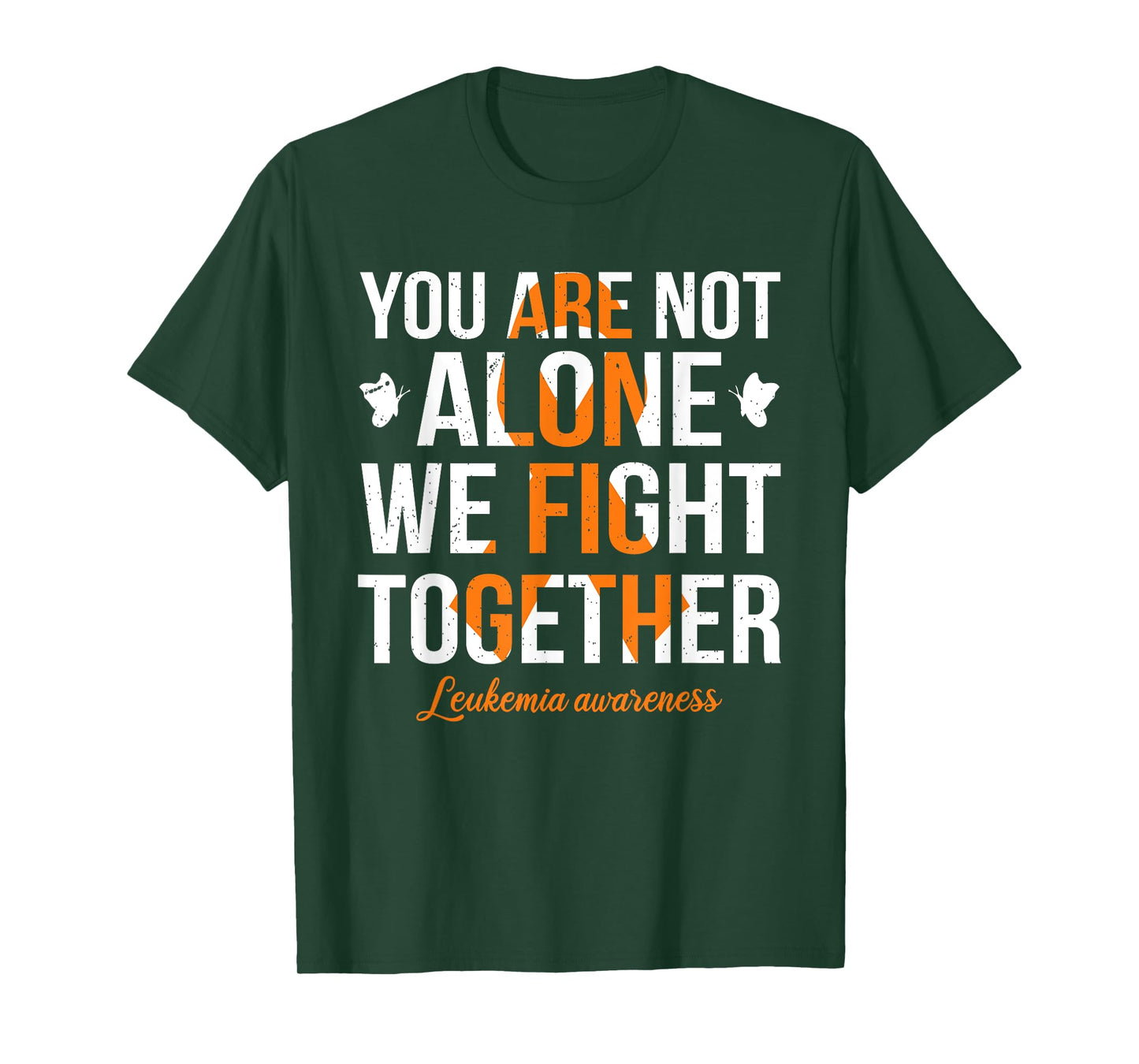you are not alone we fight together leukemia awareness T-Shirt