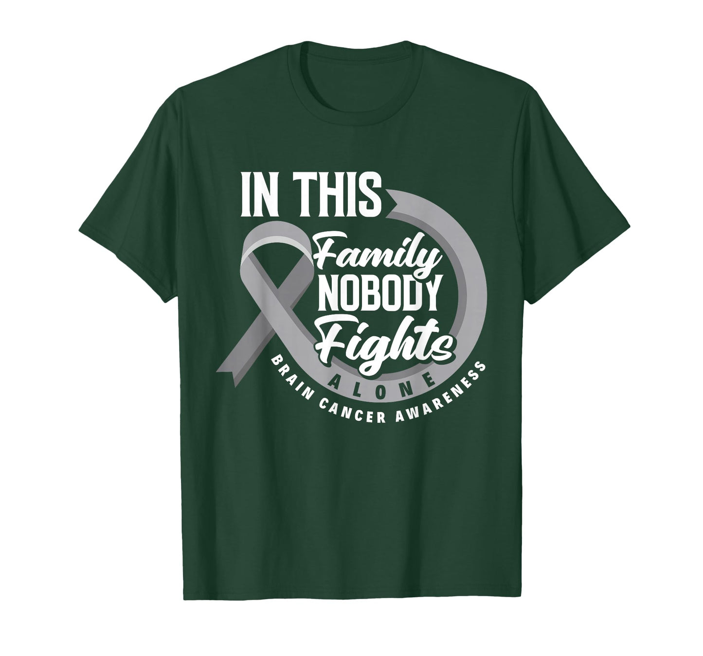 In This Family Nobody Fights Alone Brain Cancer Awareness T-Shirt
