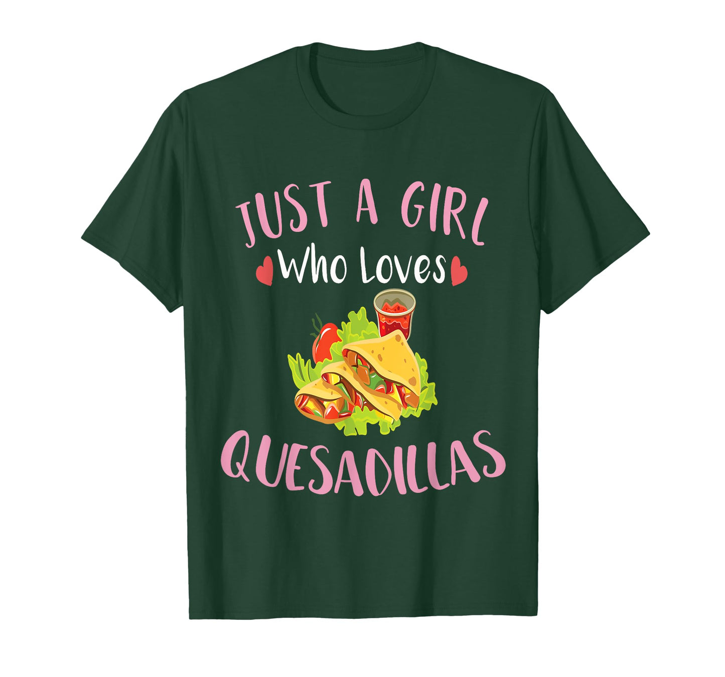 Cinco De Mayo T-Shirt Just a Girl Who Loves Quesadillas T-Shirt