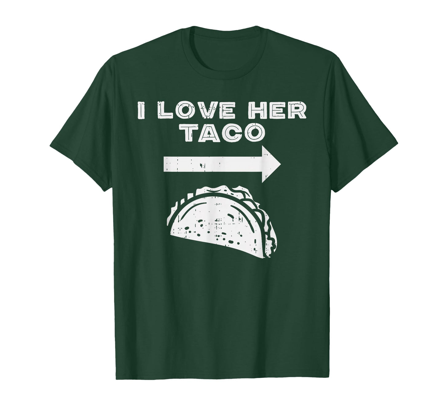 I Love Her Taco Matching Couple Cinco De Mayo Men Boyfriend T-Shirt