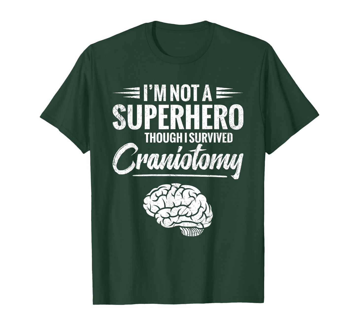 Craniotomy Survivor Post Brain Surgery Items Craniotomy T-Shirt