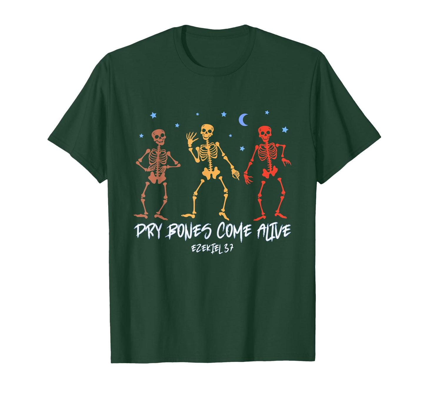 Dry Bones Come Alive Funny Skeleton Dancing T-Shirt