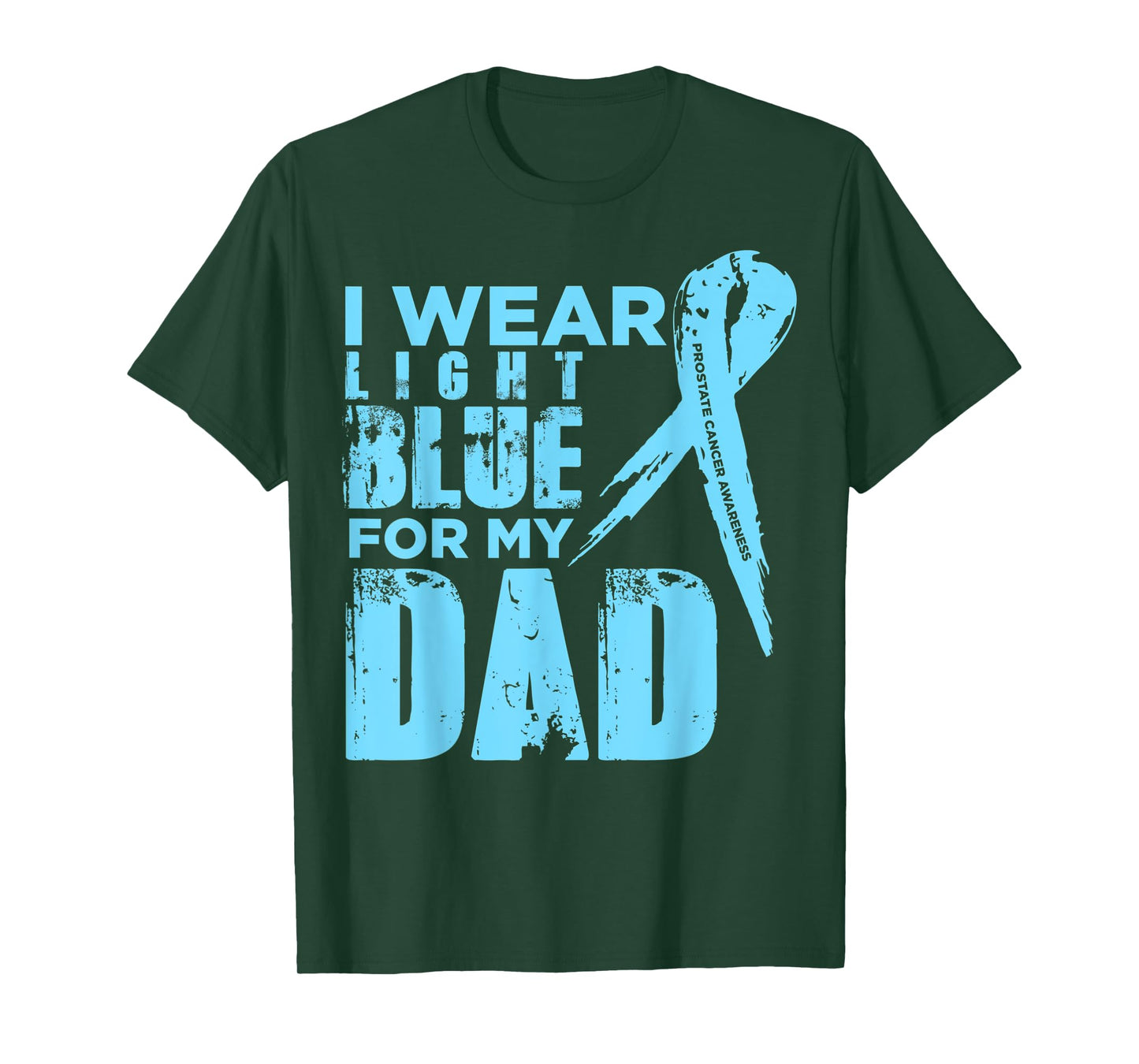 I Wear Light Blue For My Dad T-Shirt