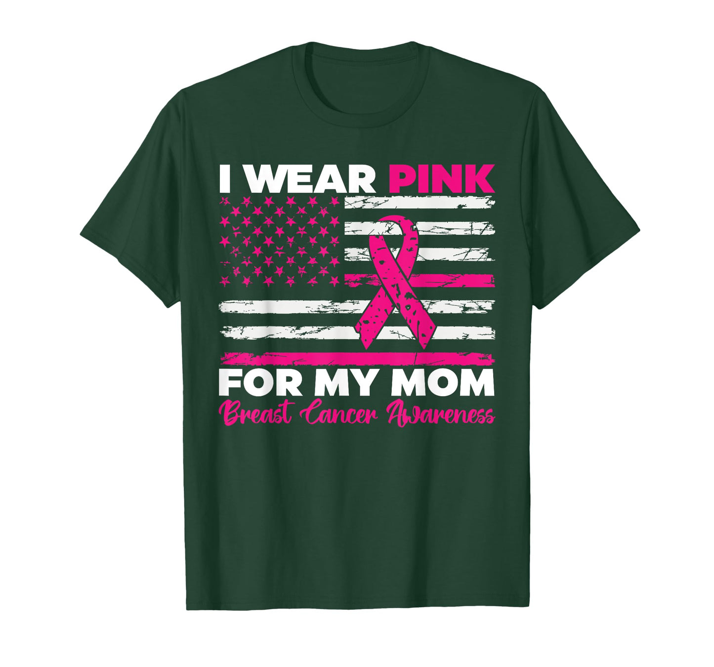 I Wear Pink For My Mom Breast Cancer Awareness American Flag T-Shirt