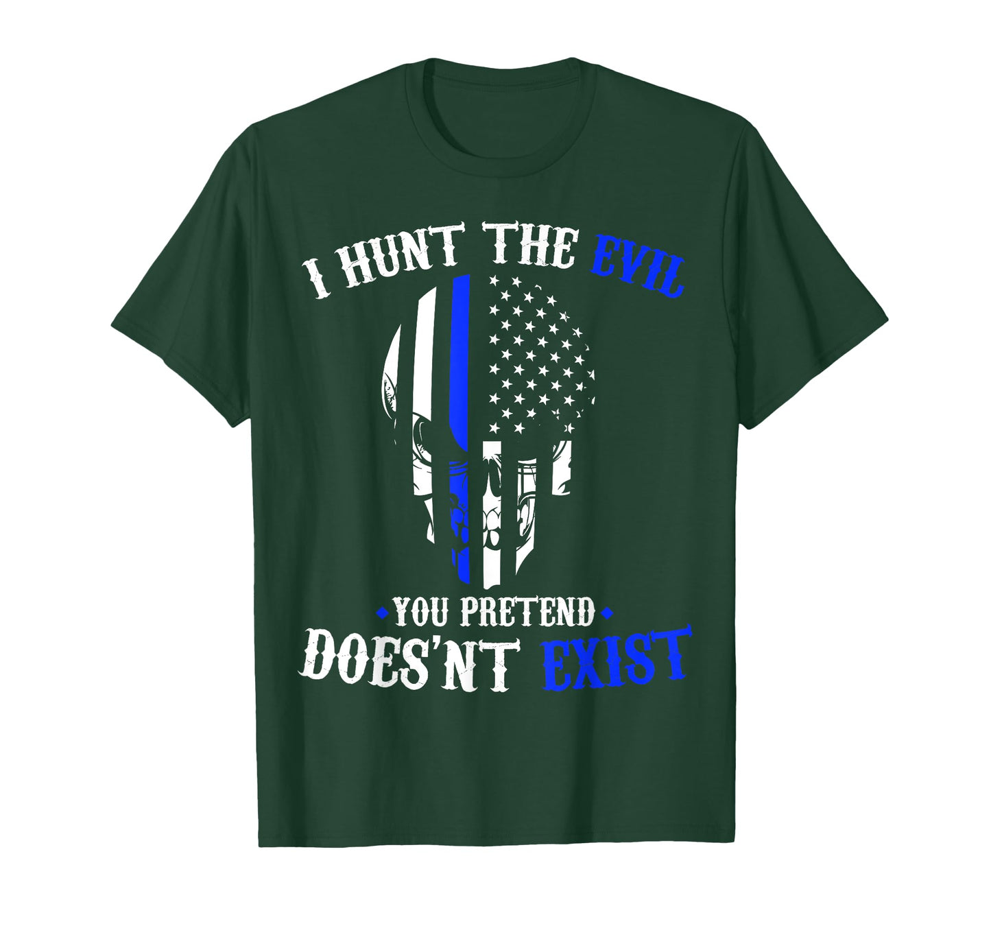 I Hunt The Evil Law Enforcement Sheepdog T-shirts