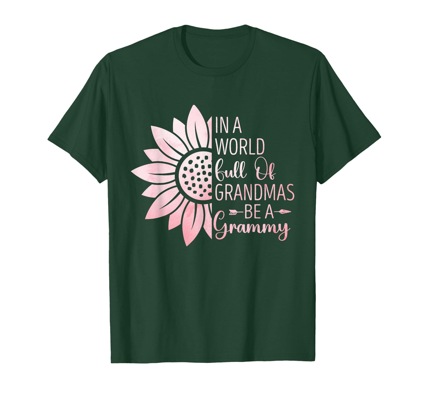In A World Full Of Grandmas Be A Grammy Funny Grandma T-Shirt