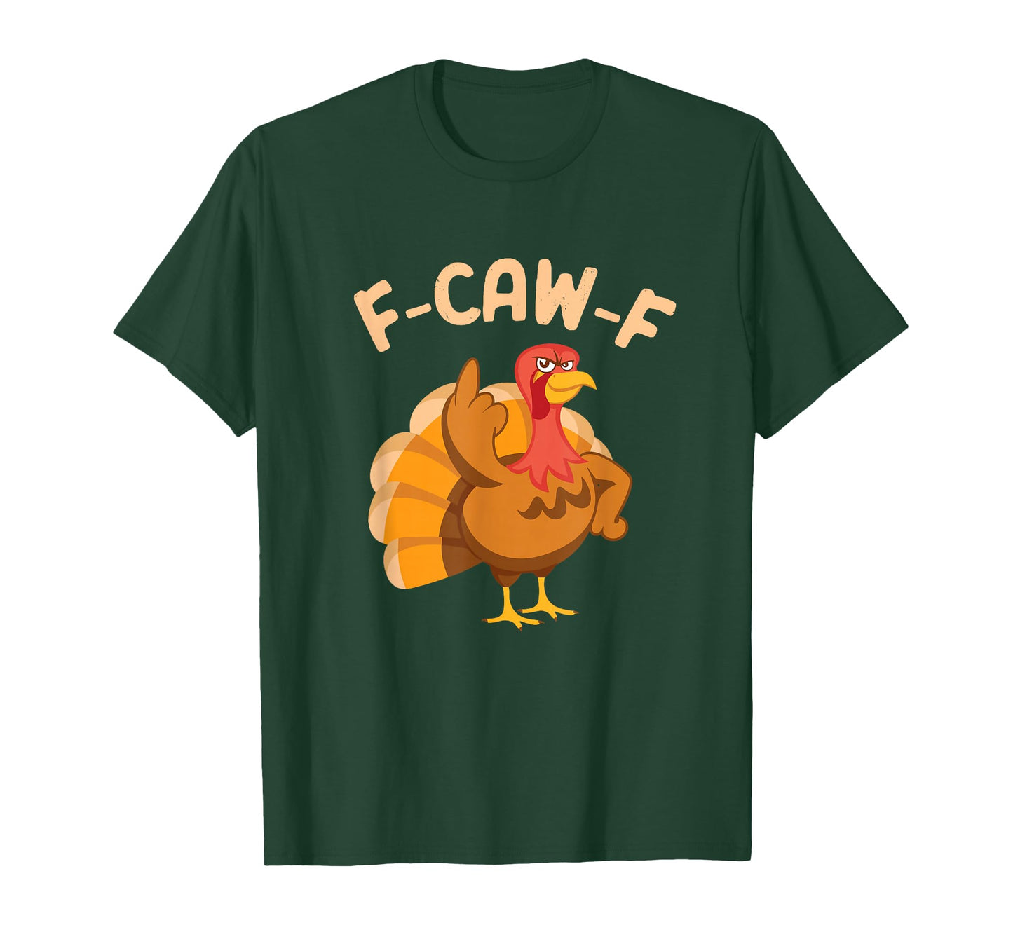 F-Caw-F Funny Turkey Thanksgiving Humor Meme Chicken T-Shirt