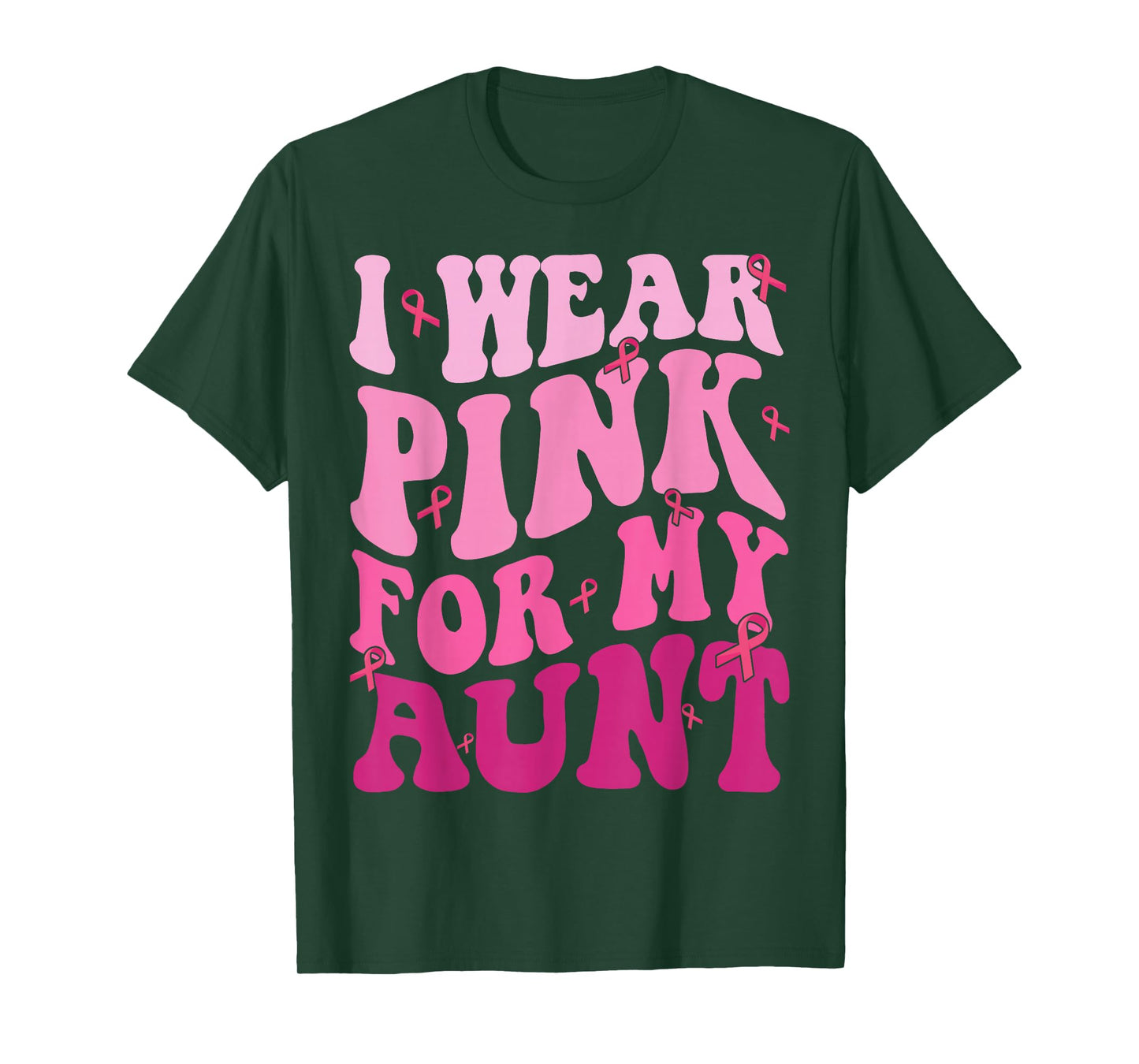 I Wear Pink For My Aunt Breast Cancer Support Squads T-Shirt