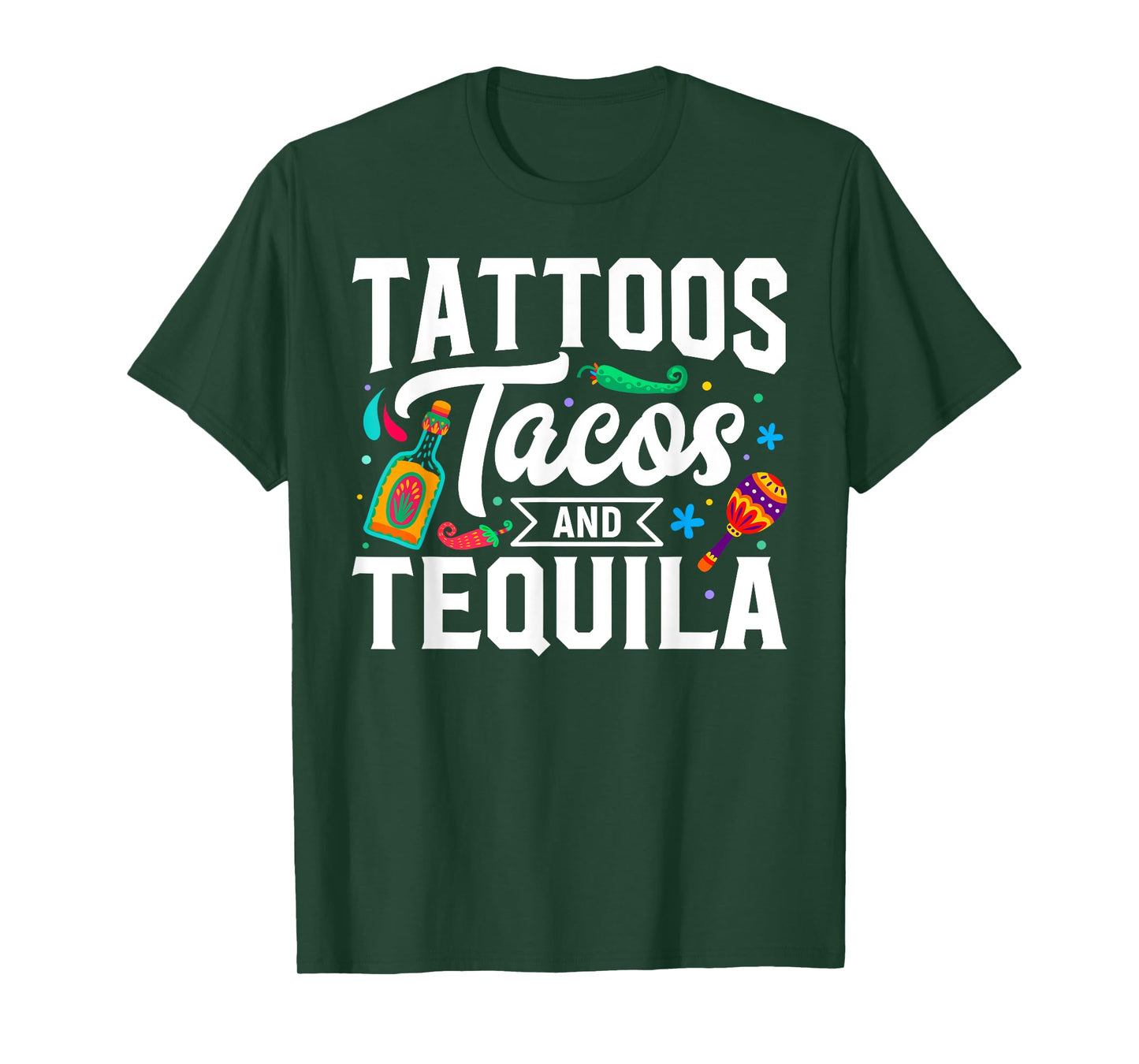 Tacos Tattoos Tequila Funny Mexican Food Street Taco T-Shirt