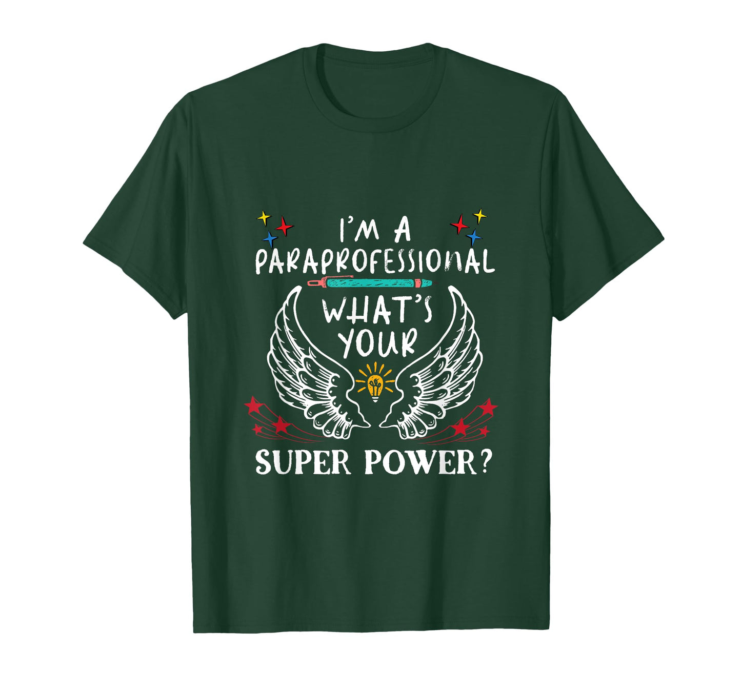 I'm A Paraprofessional What's your superpower, para teacher? T-Shirt