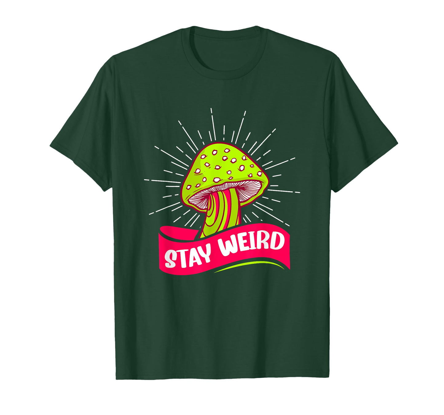 Stay Weird Hippie Mushroom T-Shirt
