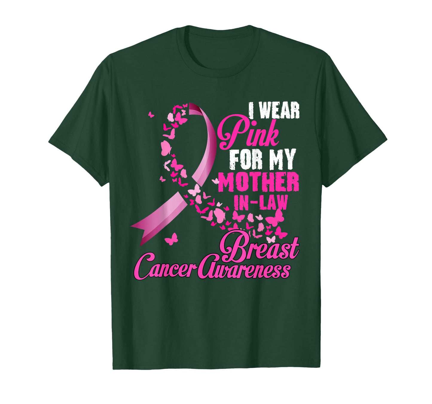 I Wear Pink For My Mother-In-Law Breast Cancer Awareness Tee T-Shirt