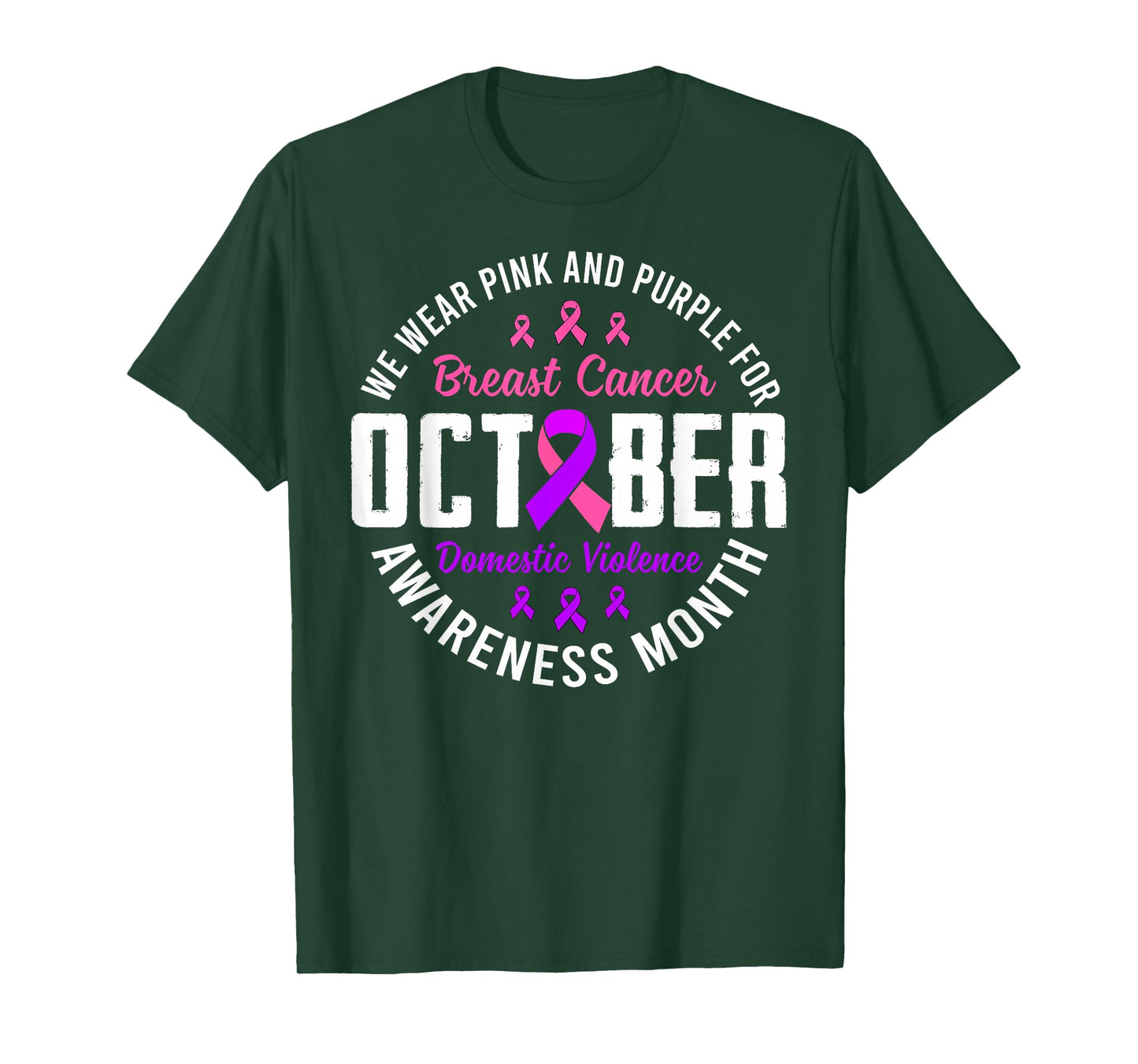 October Breast Cancer And Domestic Violence Awareness Month T-Shirt