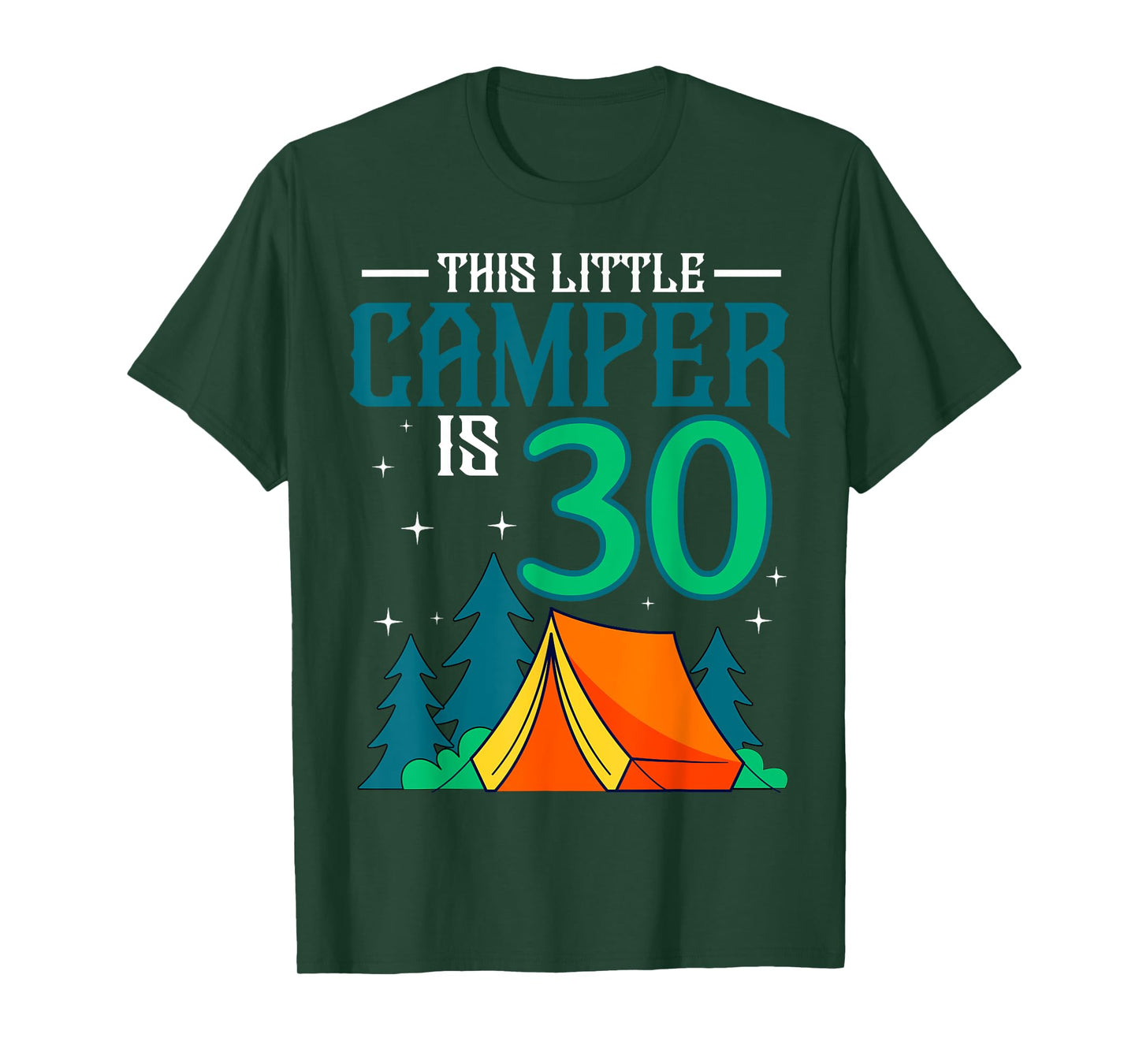 Camping 30th Birthday Little Camper Party Outdoor Tent Hiker T-Shirt