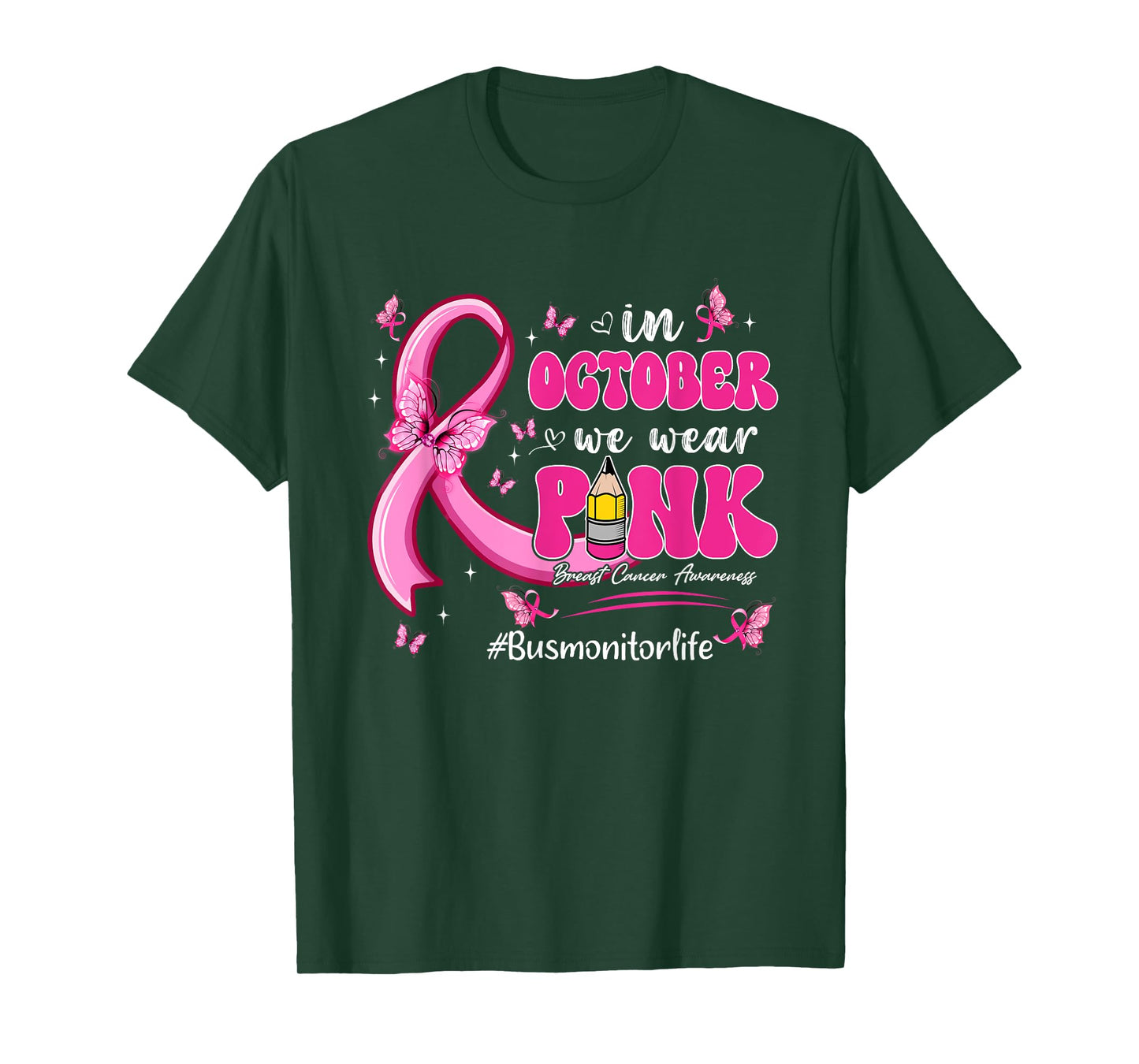 In October We Wear Pink Breast Cancer Bus Monitor Life T-Shirt
