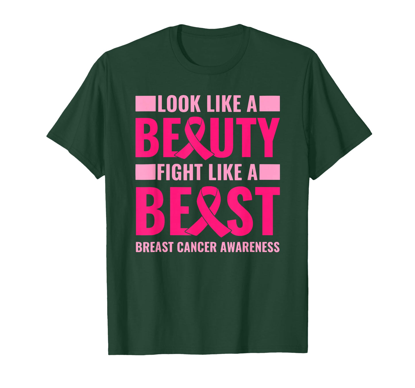 Look Like Beauty Fight Like Beast Breast Cancer T-Shirt