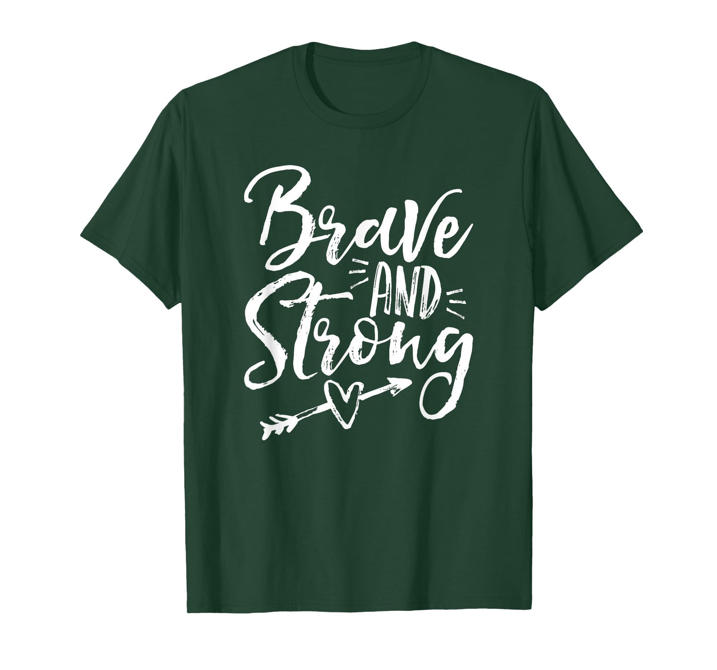 Be Brave & Strong Novelty & Motivational T-Shirt for Women T-Shirt