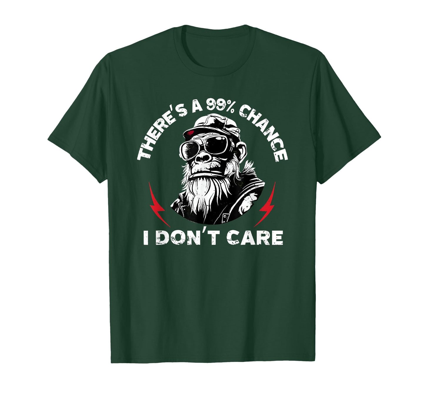 There's A 99% Chance I Don't Care Monkey T-Shirt