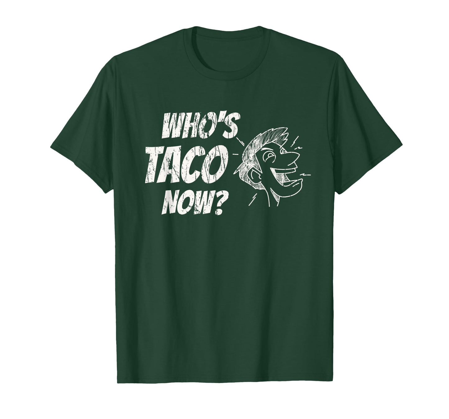 Who's Taco Now Pro-Trump Funny Misguided Liberal Meme T-Shirt