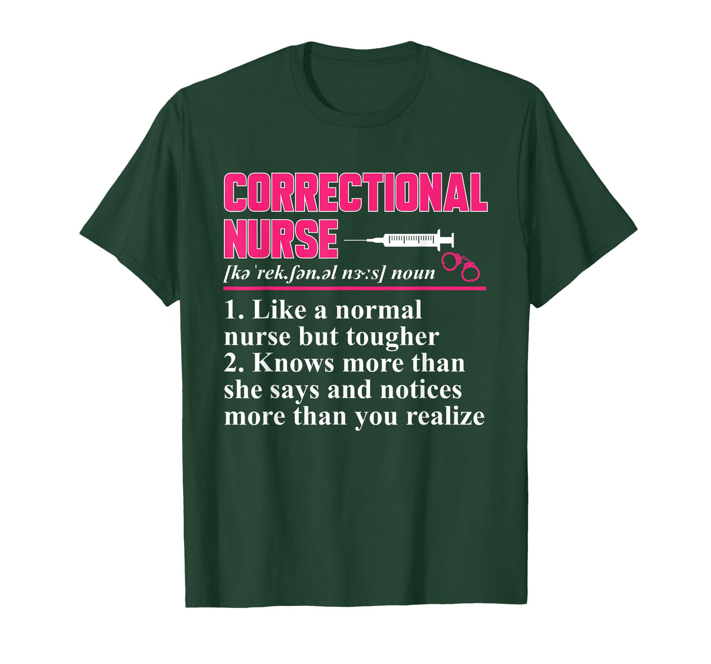 Correctional Nurse Definition Correctional Nursing T-Shirt