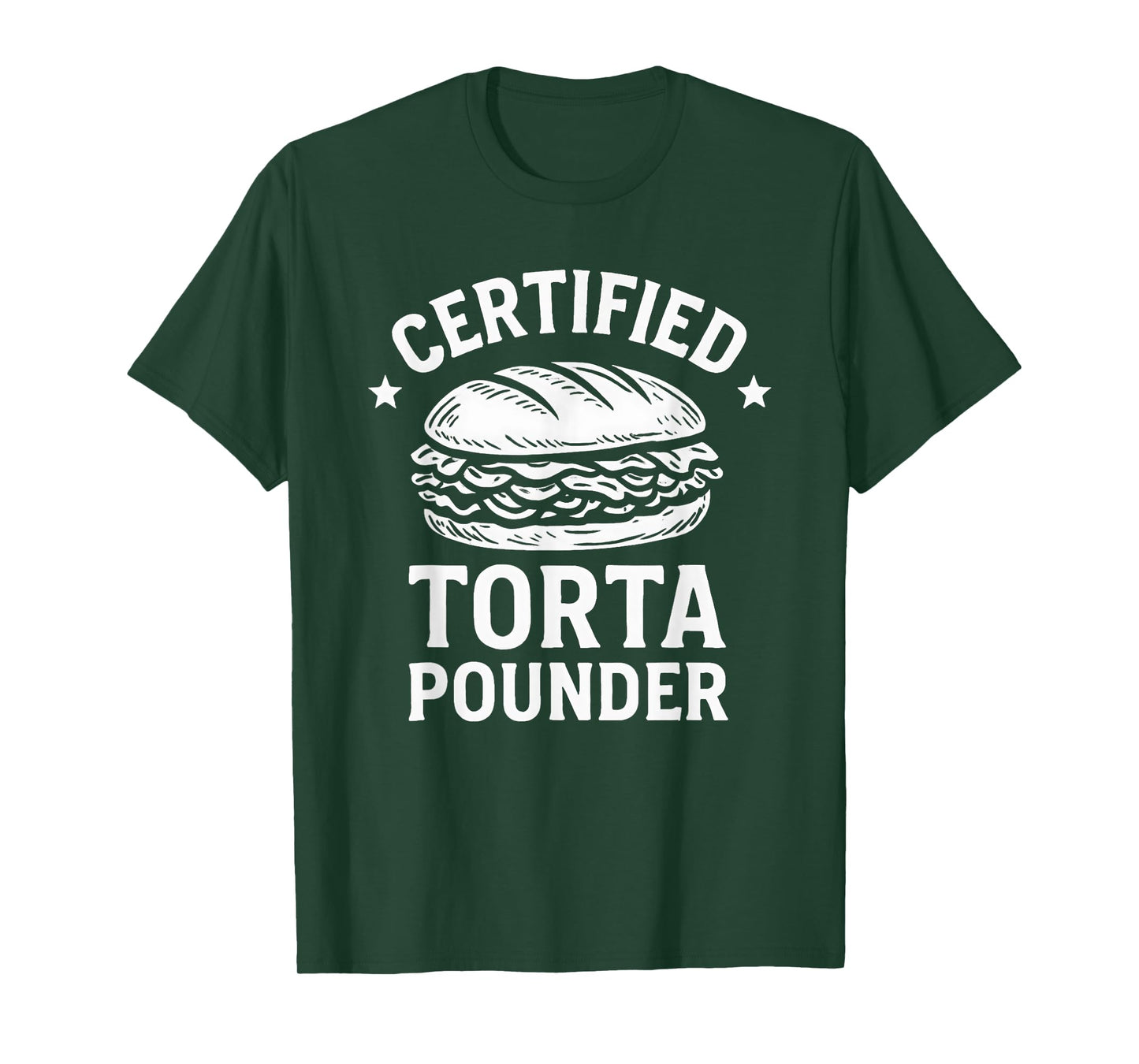 Certified Torta Pounder Funny Torta Meme Sandwich T-Shirt