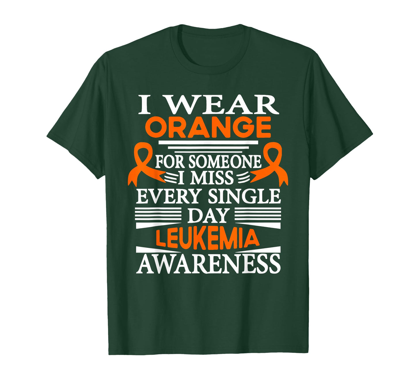 Leukemia Awareness I Wear Orange Someone I Miss Every Day T-Shirt