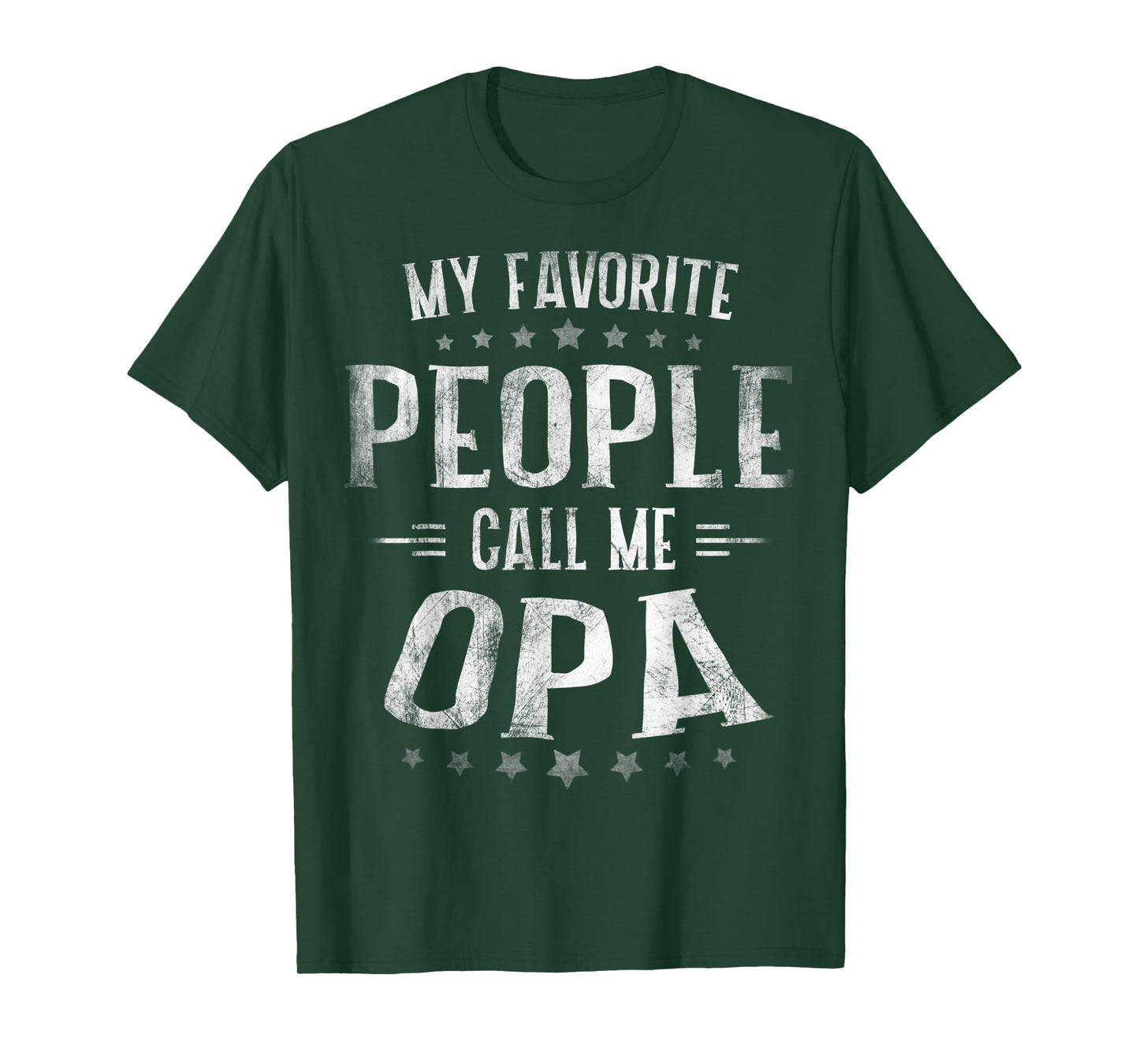 Mens My Favorite People Call Me Opa Shirt Fathers Day T-Shirt