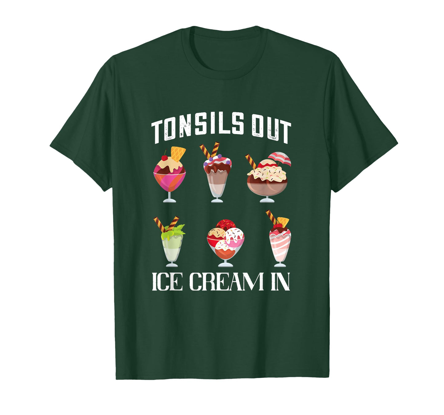 Tonsillectomy Tonsil Surgery Recovery Tonsils Out Ice Cream T-Shirt