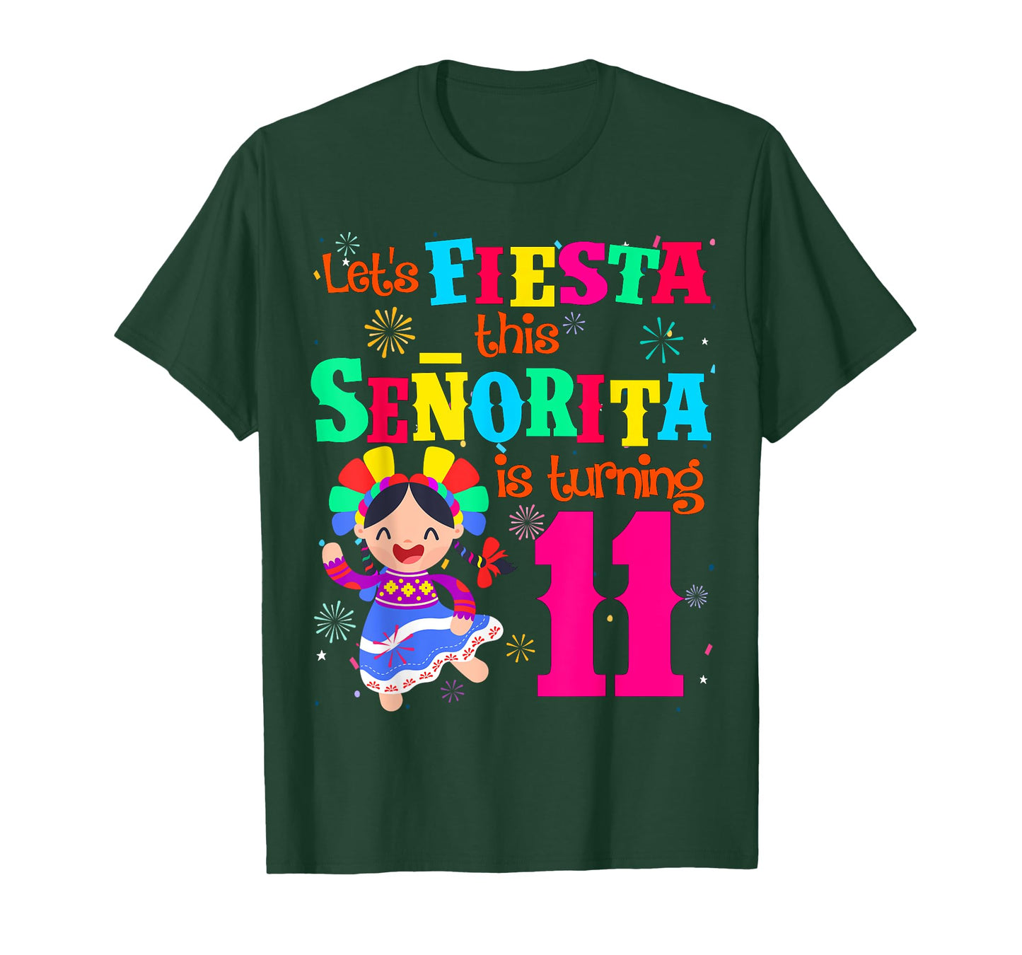 Let's Fiesta this Senorita is turning 11 Mexican Birthday T-Shirt