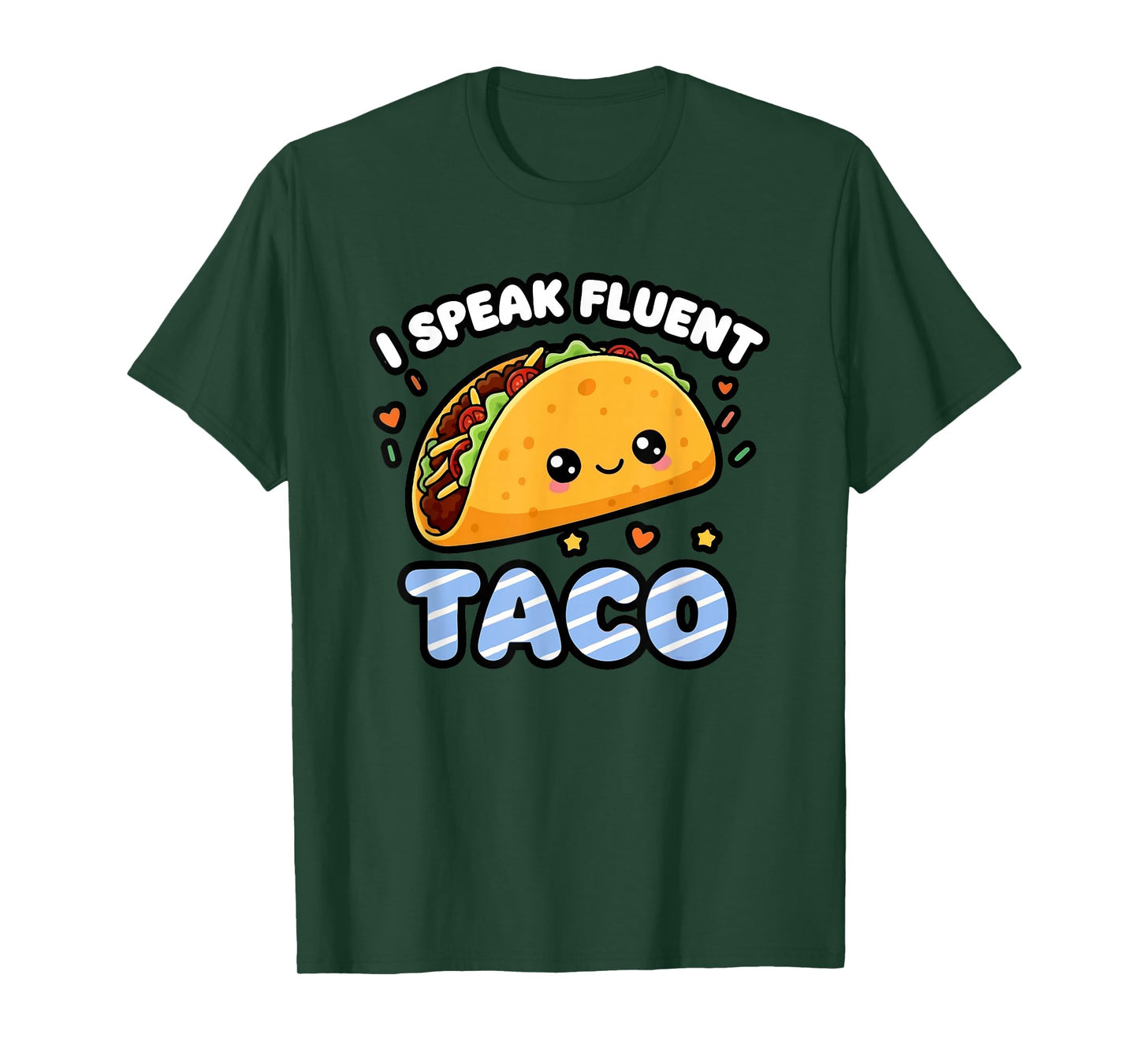 Funny I Speak Tacos, Cute Taco Lover Mexican Food Graphic T-Shirt