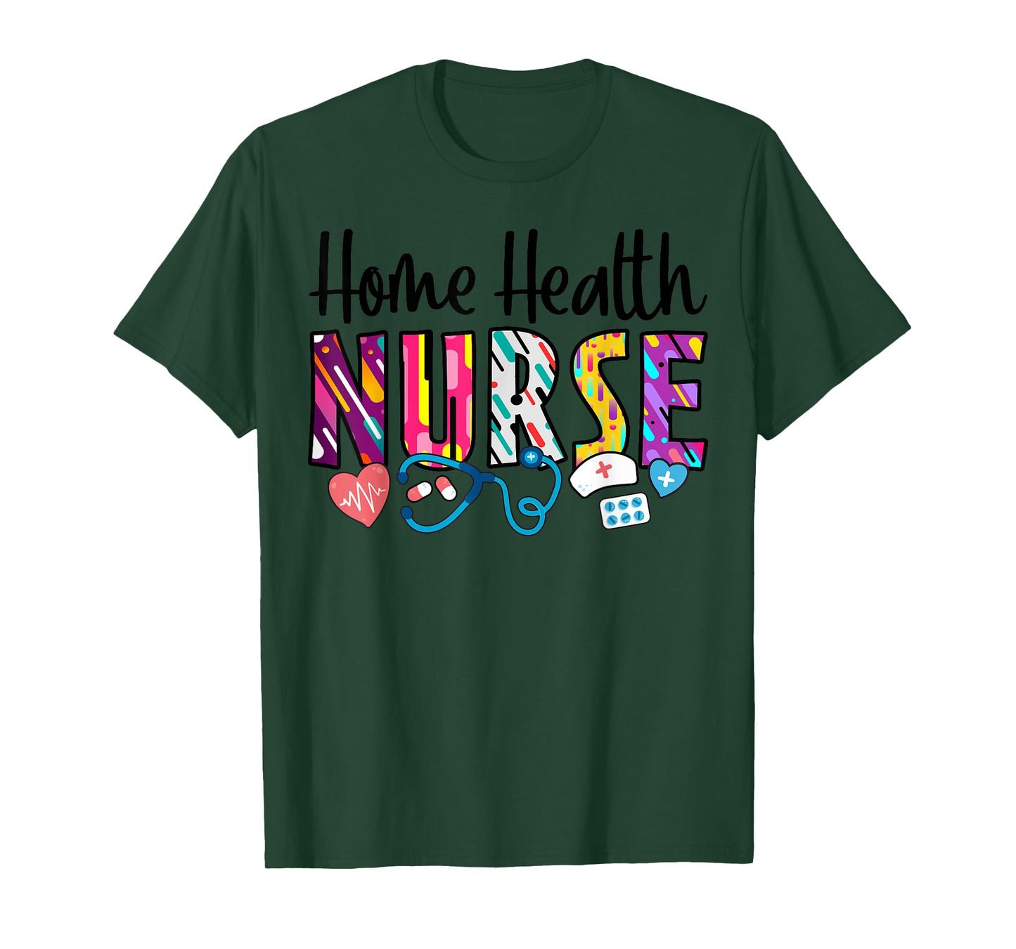 Heart Stethoscope Home Health Nurse T-Shirt
