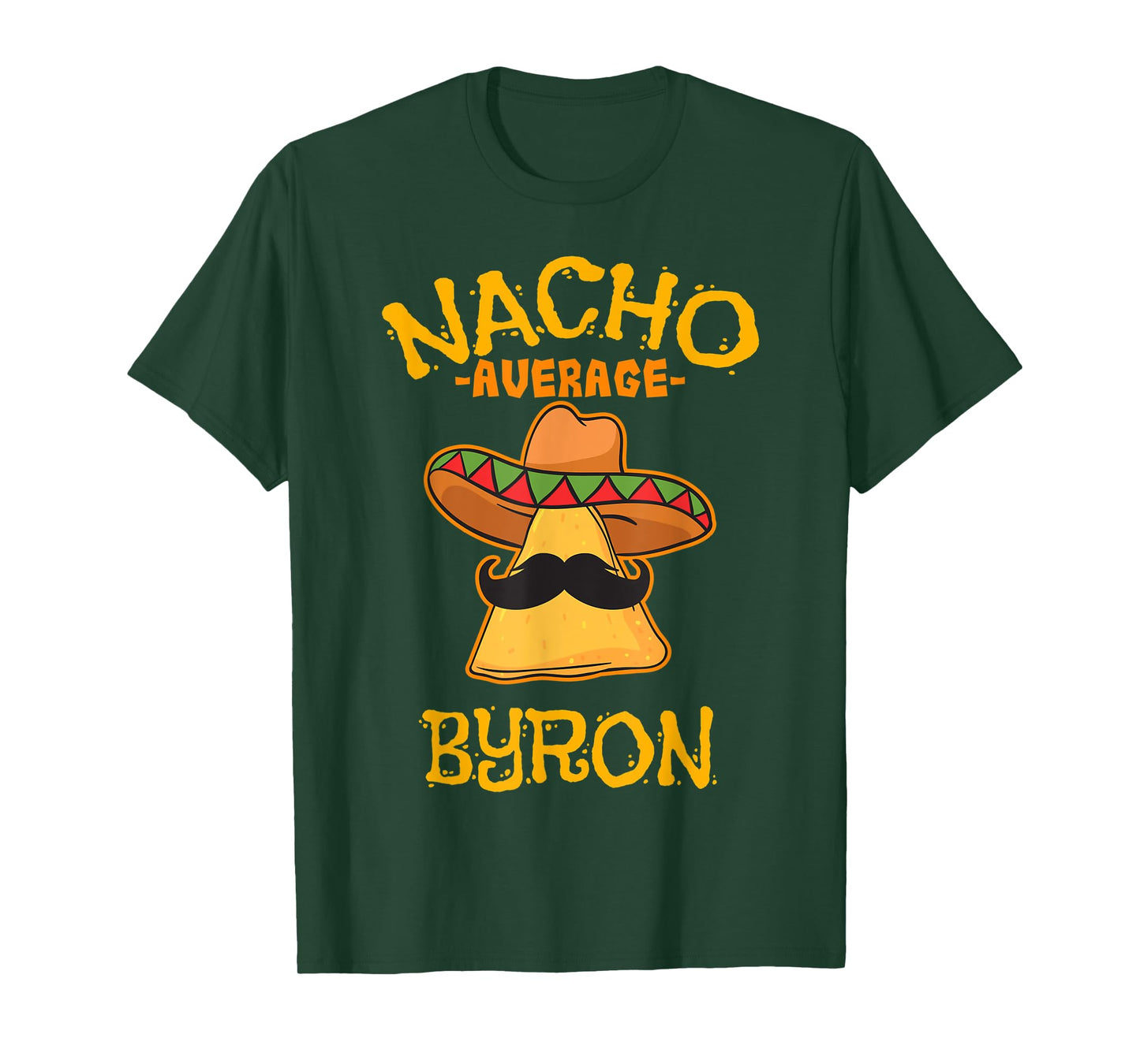 Nacho Average Byron Personalized Name Funny Taco T-Shirt