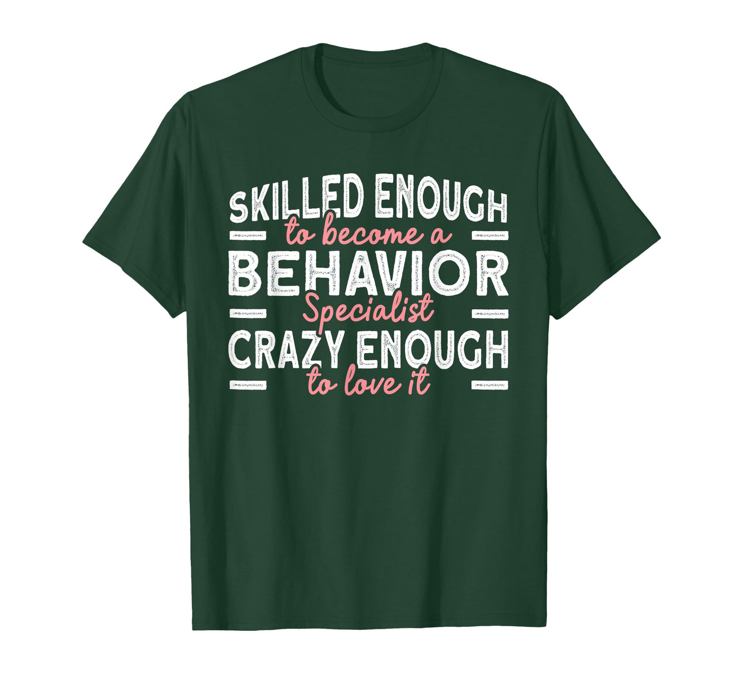 Behavior Specialist T-Shirt