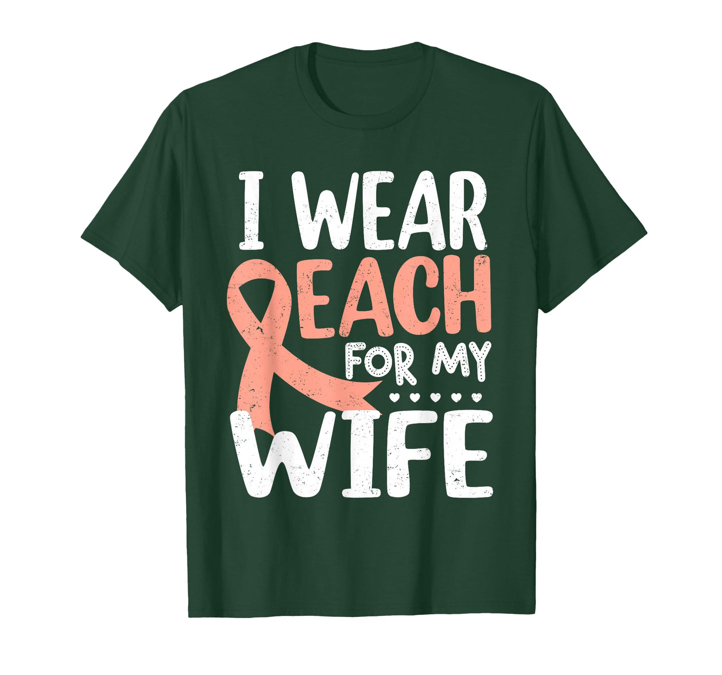 I Wear Peach For My Wife Uterine Cancer Awareness Month T-Shirt