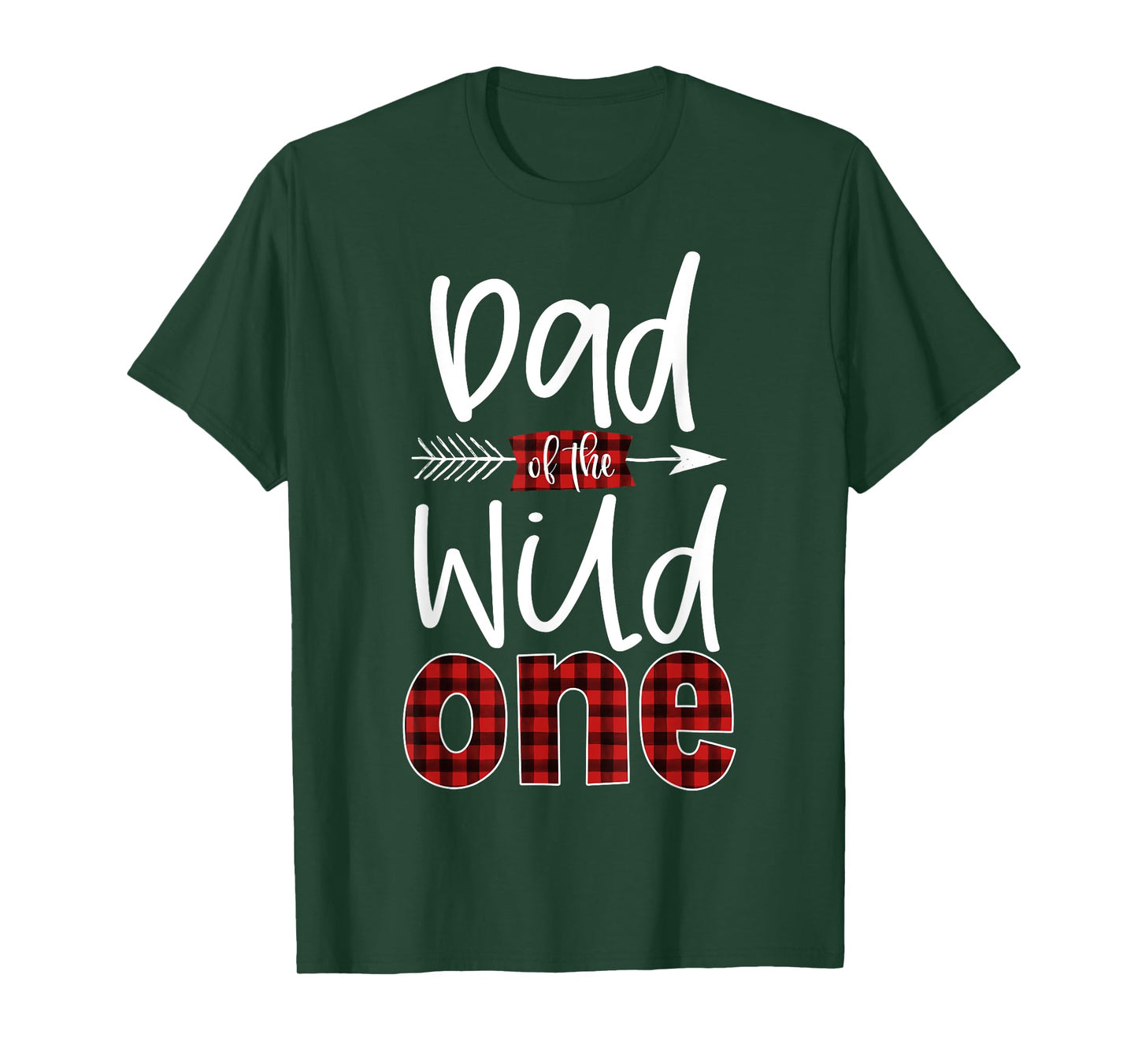 Dad of the Wild One Shirt Plaid Lumberjack 1st Birthday Tee T-Shirt