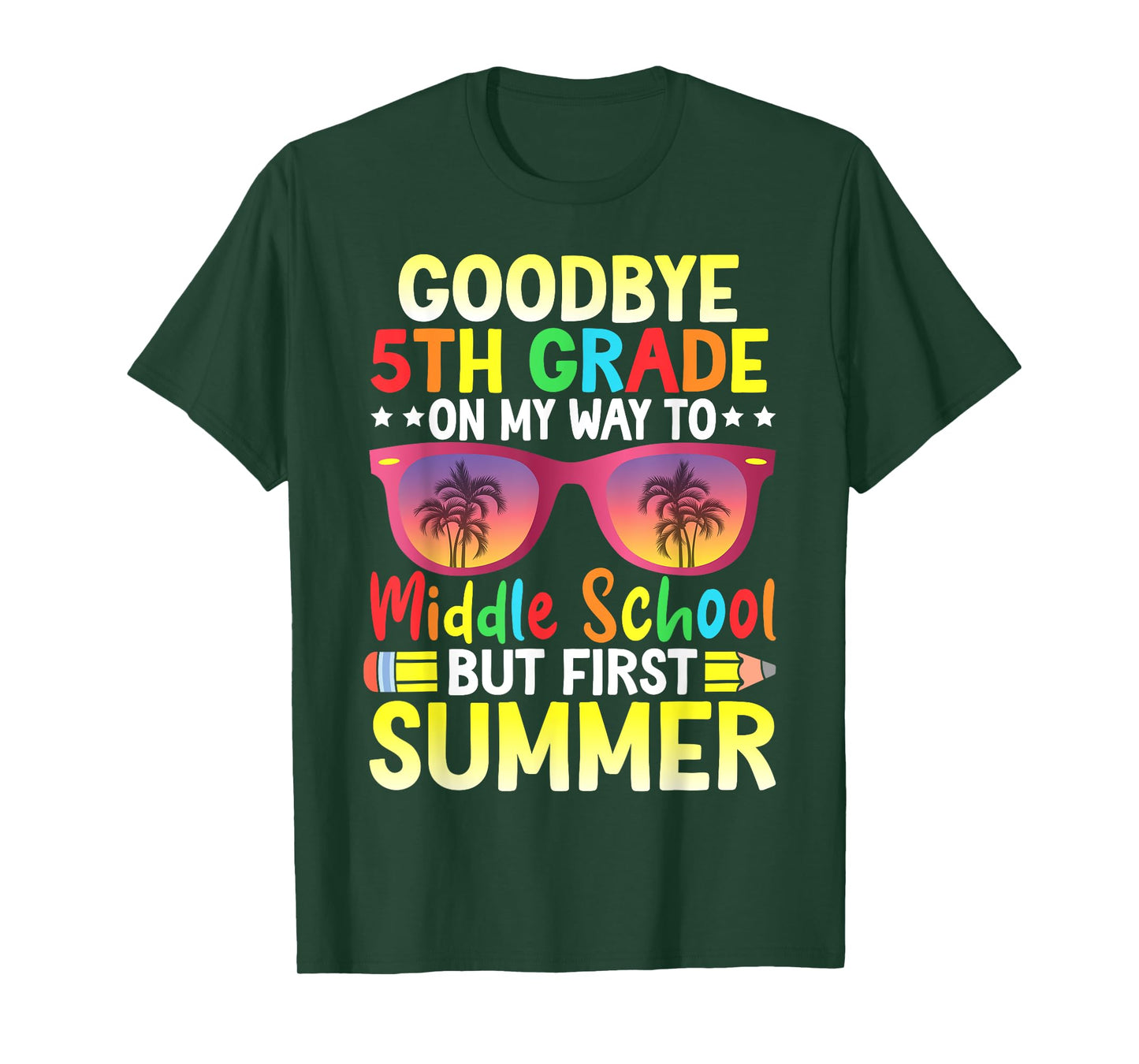 Goodbye 5th Grade Graduation To Middle School Hello Summer T-Shirt