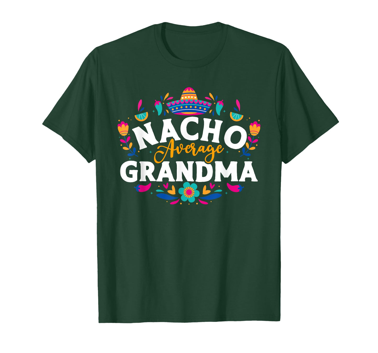 Nacho Average Grandma Cinco De Mayo Mexican Matching Family T-Shirt