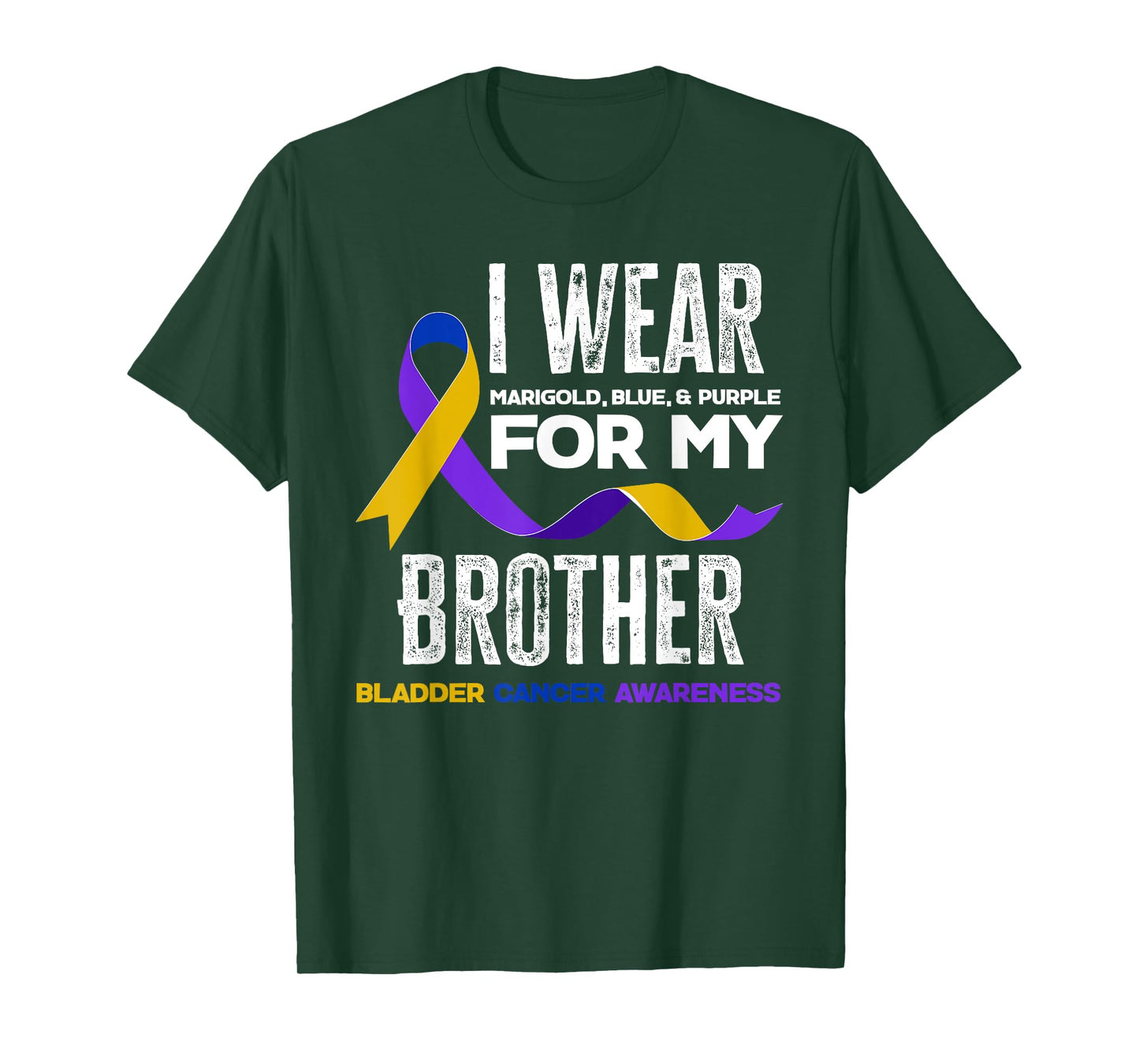 I Wear Marigold, Blue & Purple For My Brother Bladder Cancer T-Shirt