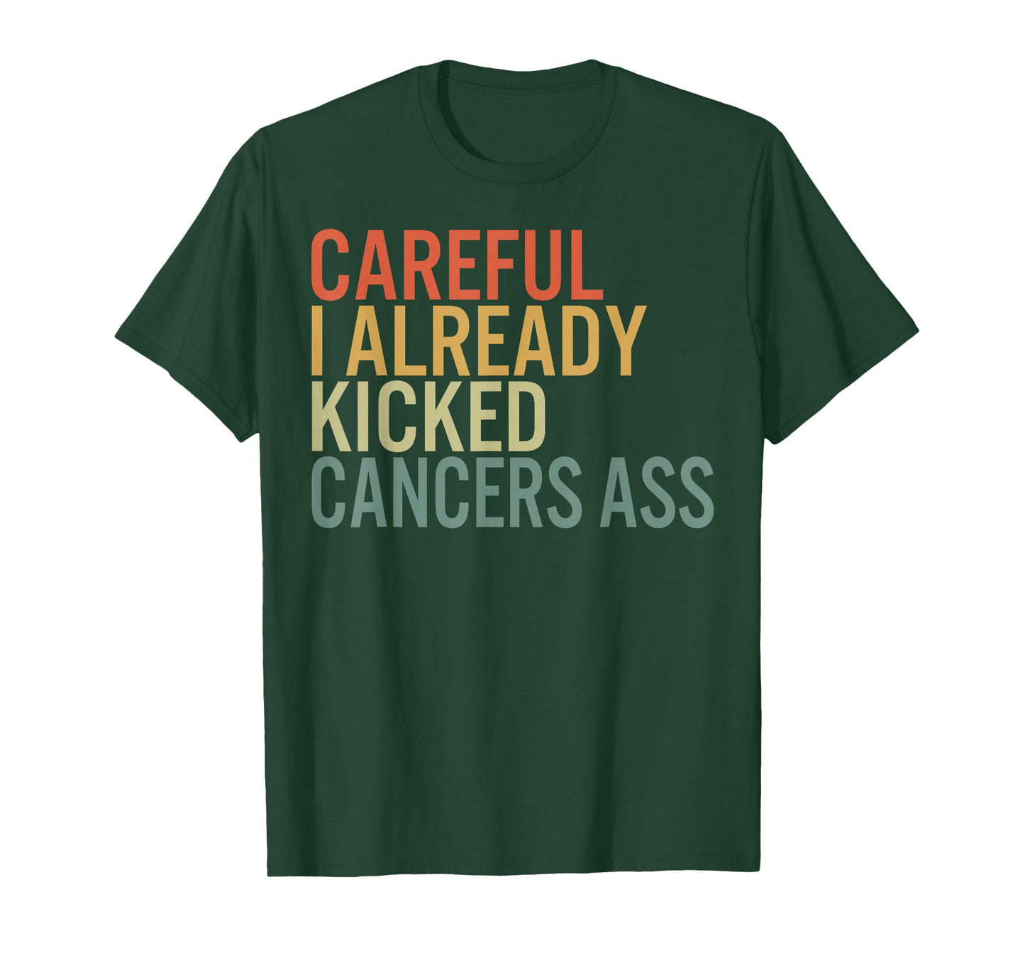 Recovery by HowAndWhy Tees Co. Careful I Already Kicked Cancer's Ass Survivor Recovery Aware Unisex-Adults Black Cotton Polyester Short Sleeve Crew Neck T-Shirt