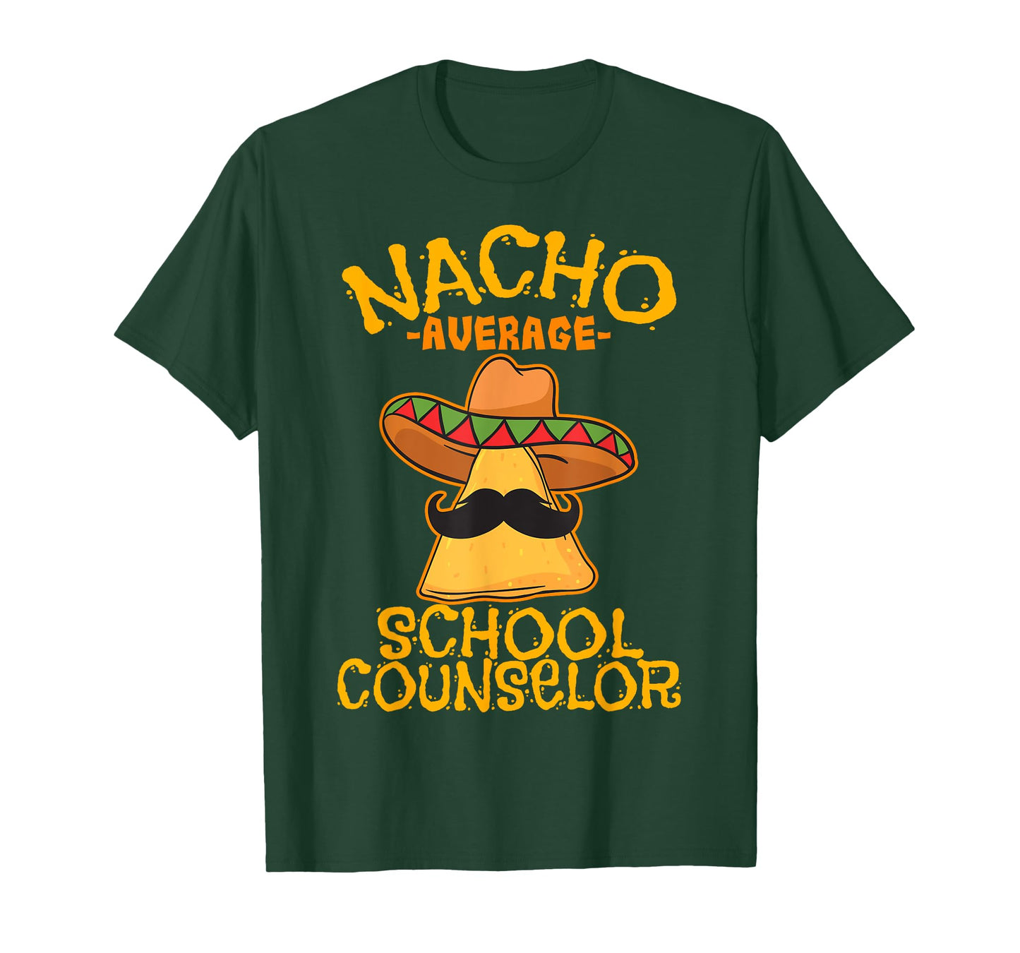 Nacho Average School Counselor Adviser Cinco de Mayo T-Shirt