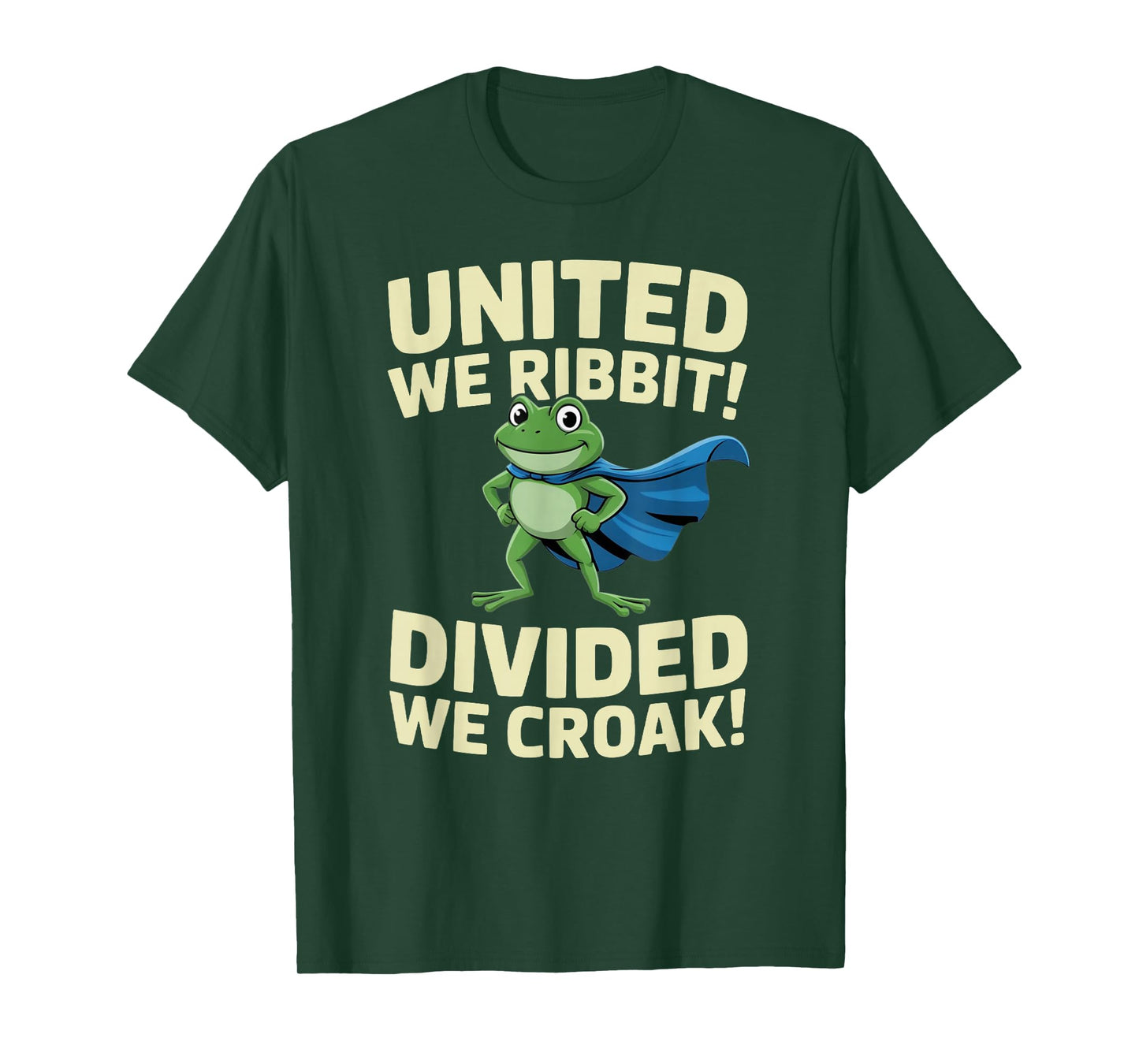 United We Ribbit Divided We Croak Portland Frog Funny Quote T-Shirt